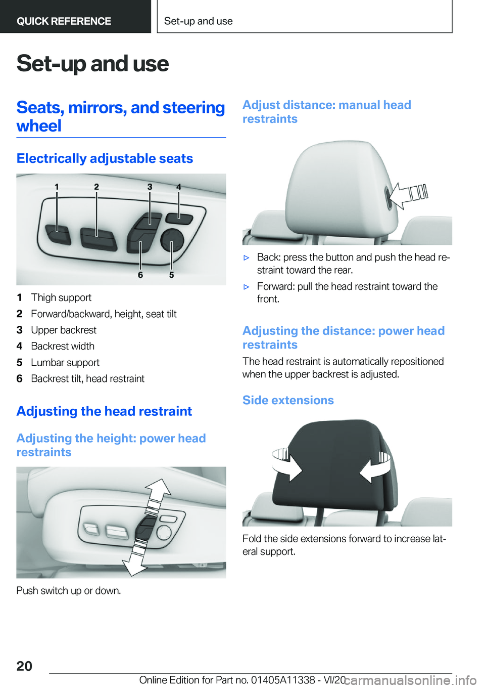 BMW 5 SERIES 2021 User Guide �S�e�t�-�u�p��a�n�d��u�s�e�S�e�a�t�s�,��m�i�r�r�o�r�s�,��a�n�d��s�t�e�e�r�i�n�g�w�h�e�e�l
�E�l�e�c�t�r�i�c�a�l�l�y��a�d�j�u�s�t�a�b�l�e��s�e�a�t�s
�1�T�h�i�g�h��s�u�p�p�o�r�t�2�F�o�r�w�a�r�d�/