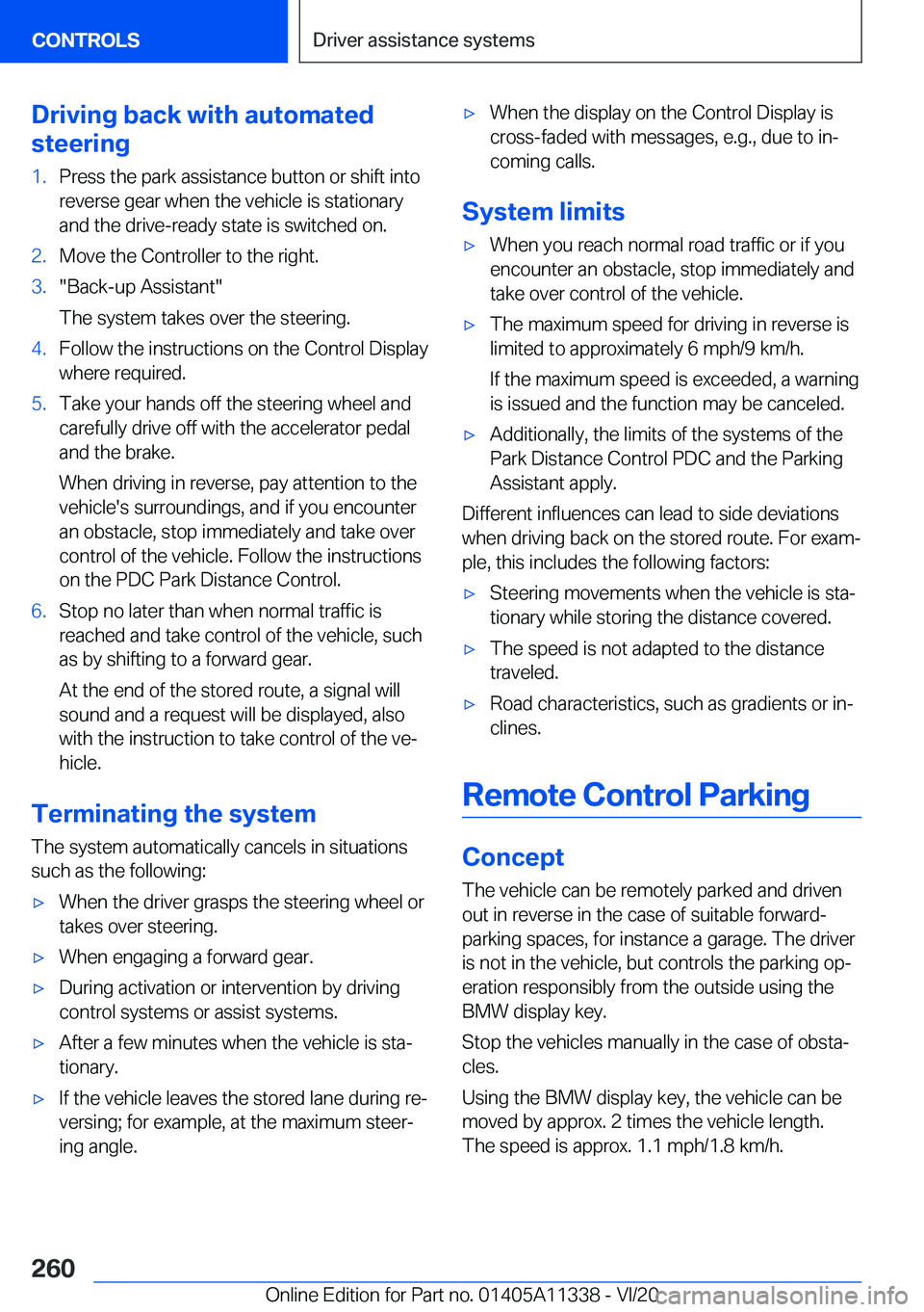 BMW 5 SERIES 2021  Owners Manual �D�r�i�v�i�n�g��b�a�c�k��w�i�t�h��a�u�t�o�m�a�t�e�d
�s�t�e�e�r�i�n�g�1�.�P�r�e�s�s��t�h�e��p�a�r�k��a�s�s�i�s�t�a�n�c�e��b�u�t�t�o�n��o�r��s�h�i�f�t��i�n�t�o
�r�e�v�e�r�s�e��g�e�a�r��w�h�e