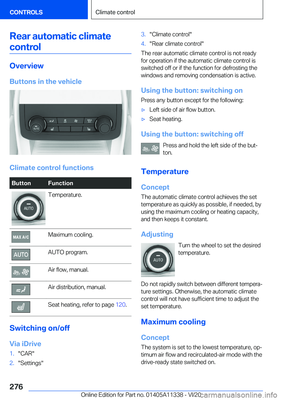 BMW 5 SERIES 2021  Owners Manual �R�e�a�r��a�u�t�o�m�a�t�i�c��c�l�i�m�a�t�e�c�o�n�t�r�o�l
�O�v�e�r�v�i�e�w
�B�u�t�t�o�n�s��i�n��t�h�e��v�e�h�i�c�l�e
�C�l�i�m�a�t�e��c�o�n�t�r�o�l��f�u�n�c�t�i�o�n�s
�B�u�t�t�o�n�F�u�n�c�t�i�o�n