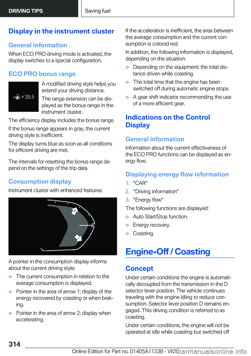 BMW 5 SERIES 2021  Owners Manual �D�i�s�p�l�a�y��i�n��t�h�e��i�n�s�t�r�u�m�e�n�t��c�l�u�s�t�e�r
�G�e�n�e�r�a�l��i�n�f�o�r�m�a�t�i�o�n �W�h�e�n��E�C�O��P�R�O��d�r�i�v�i�n�g��m�o�d�e��i�s��a�c�t�i�v�a�t�e�d�,��t�h�e
�d�i�s�