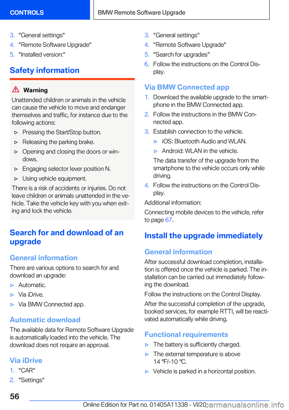 BMW 5 SERIES 2021 Workshop Manual �3�.�"�G�e�n�e�r�a�l��s�e�t�t�i�n�g�s�"�4�.�"�R�e�m�o�t�e��S�o�f�t�w�a�r�e��U�p�g�r�a�d�e�"�5�.�"�I�n�s�t�a�l�l�e�d��v�e�r�s�i�o�n�:�"
�S�a�f�e�t�y��i�n�f�o�r�m�a�t�i�o�n
