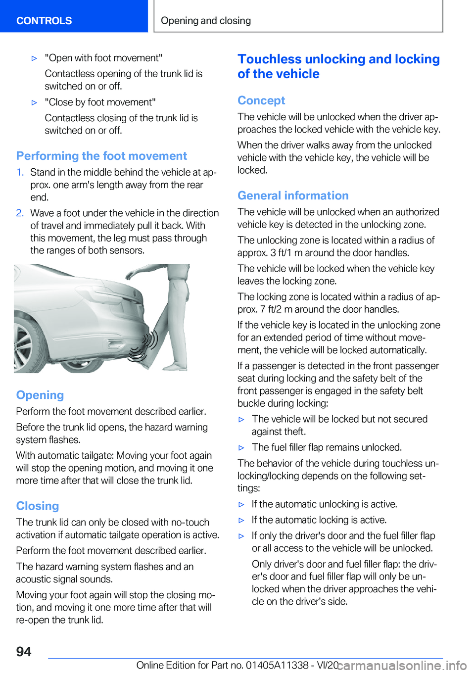 BMW 5 SERIES 2021  Owners Manual 'x�"�O�p�e�n��w�i�t�h��f�o�o�t��m�o�v�e�m�e�n�t�"
�C�o�n�t�a�c�t�l�e�s�s��o�p�e�n�i�n�g��o�f��t�h�e��t�r�u�n�k��l�i�d��i�s
�s�w�i�t�c�h�e�d��o�n��o�r��o�f�f�.'x�"�C�l�o