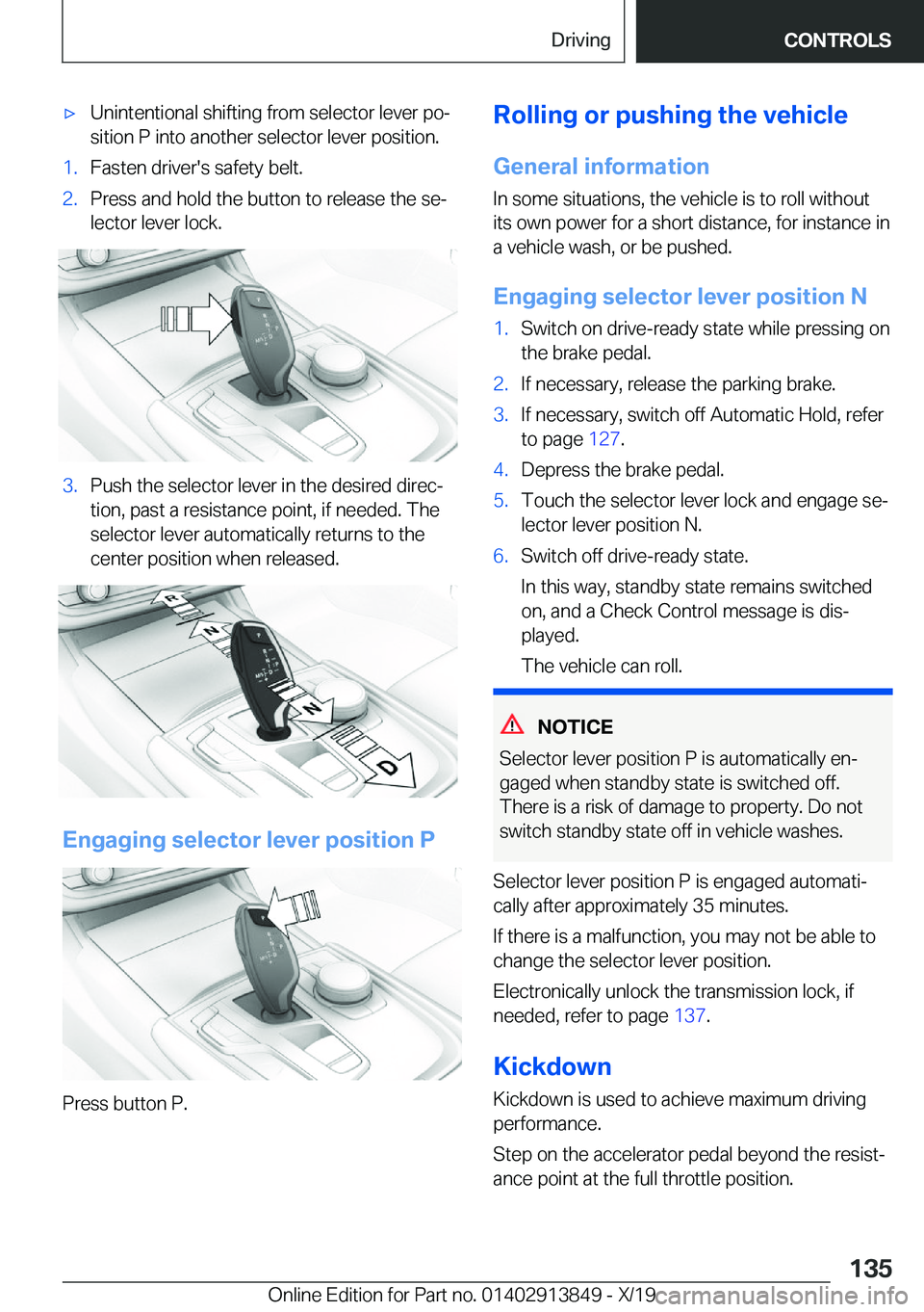 BMW 5 SERIES 2020  Owners Manual 'x�U�n�i�n�t�e�n�t�i�o�n�a�l��s�h�i�f�t�i�n�g��f�r�o�m��s�e�l�e�c�t�o�r��l�e�v�e�r��p�o#j�s�i�t�i�o�n��P��i�n�t�o��a�n�o�t�h�e�r��s�e�l�e�c�t�o�r��l�e�v�e�r��p�o�s�i�t�i�o�n�.�1�.�F�a�s