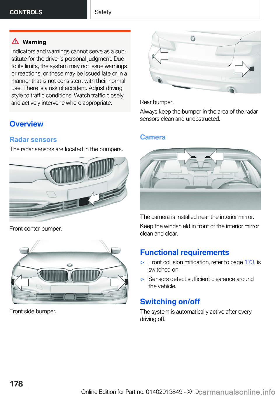 BMW 5 SERIES 2020  Owners Manual �W�a�r�n�i�n�g
�I�n�d�i�c�a�t�o�r�s��a�n�d��w�a�r�n�i�n�g�s��c�a�n�n�o�t��s�e�r�v�e��a�s��a��s�u�b#j
�s�t�i�t�u�t�e��f�o�r��t�h�e��d�r�i�v�e�r#s�s��p�e�r�s�o�n�a�l��j�u�d�g�m�e�n�t�.��D�u