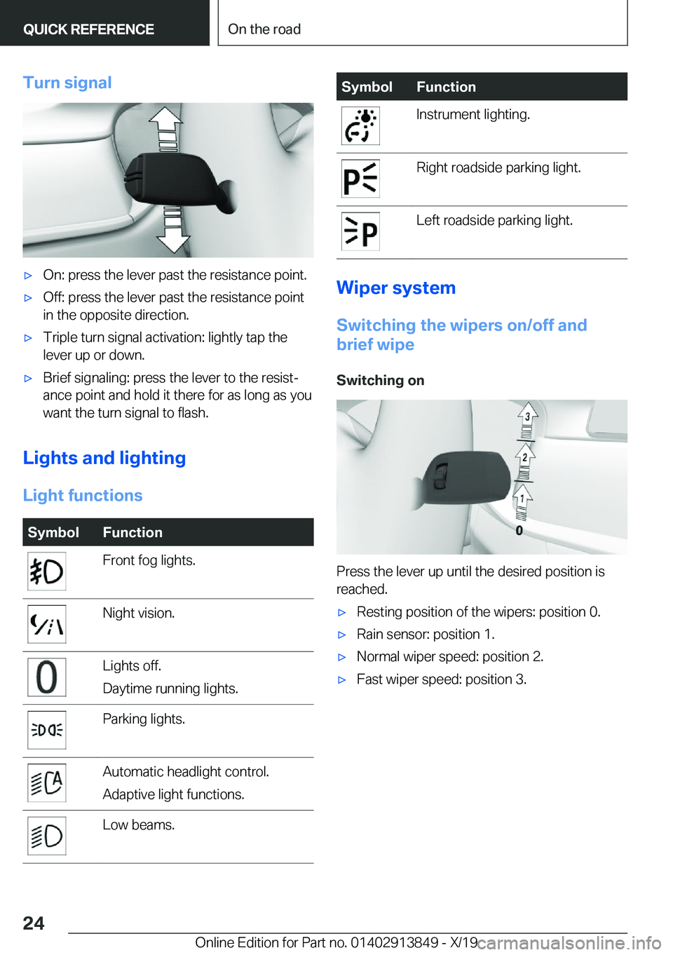 BMW 5 SERIES 2020 Owners Manual �T�u�r�n��s�i�g�n�a�l'x�O�n�:��p�r�e�s�s��t�h�e��l�e�v�e�r��p�a�s�t��t�h�e��r�e�s�i�s�t�a�n�c�e��p�o�i�n�t�.'x�O�f�f�:��p�r�e�s�s��t�h�e��l�e�v�e�r��p�a�s�t��t�h�e��r�e�s�i�s�t�a
