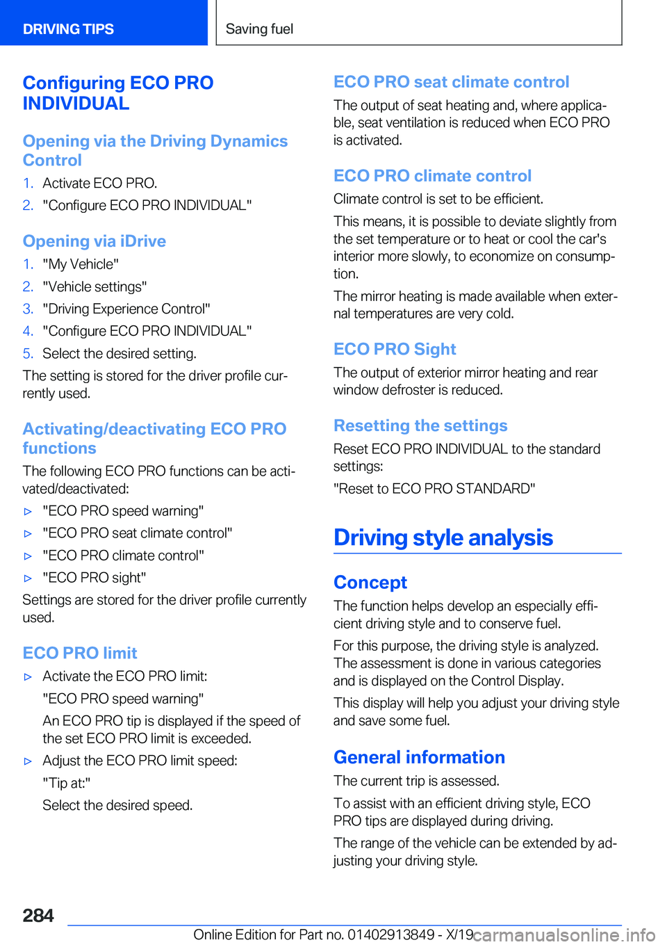 BMW 5 SERIES 2020  Owners Manual �C�o�n�f�i�g�u�r�i�n�g��E�C�O��P�R�O
�I�N�D�I�V�I�D�U�A�L
�O�p�e�n�i�n�g��v�i�a��t�h�e��D�r�i�v�i�n�g��D�y�n�a�m�i�c�s
�C�o�n�t�r�o�l�1�.�A�c�t�i�v�a�t�e��E�C�O��P�R�O�.�2�.�"�C�o�n�f�i�g�