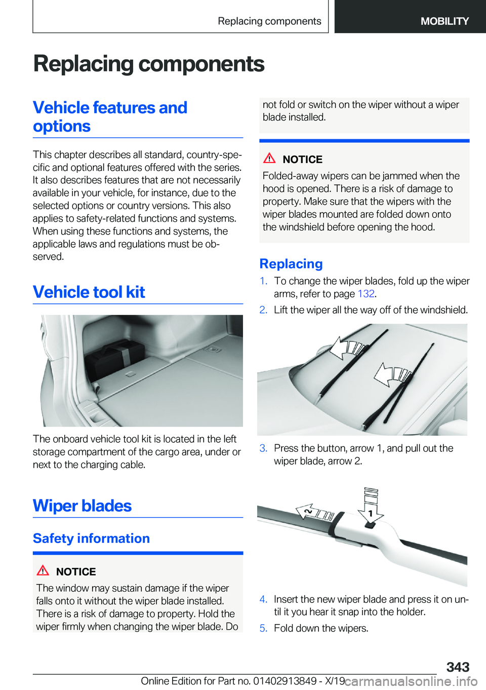 BMW 5 SERIES 2020  Owners Manual �R�e�p�l�a�c�i�n�g��c�o�m�p�o�n�e�n�t�s�V�e�h�i�c�l�e��f�e�a�t�u�r�e�s��a�n�d�o�p�t�i�o�n�s
�T�h�i�s��c�h�a�p�t�e�r��d�e�s�c�r�i�b�e�s��a�l�l��s�t�a�n�d�a�r�d�,��c�o�u�n�t�r�y�-�s�p�e#j�c�i�f�