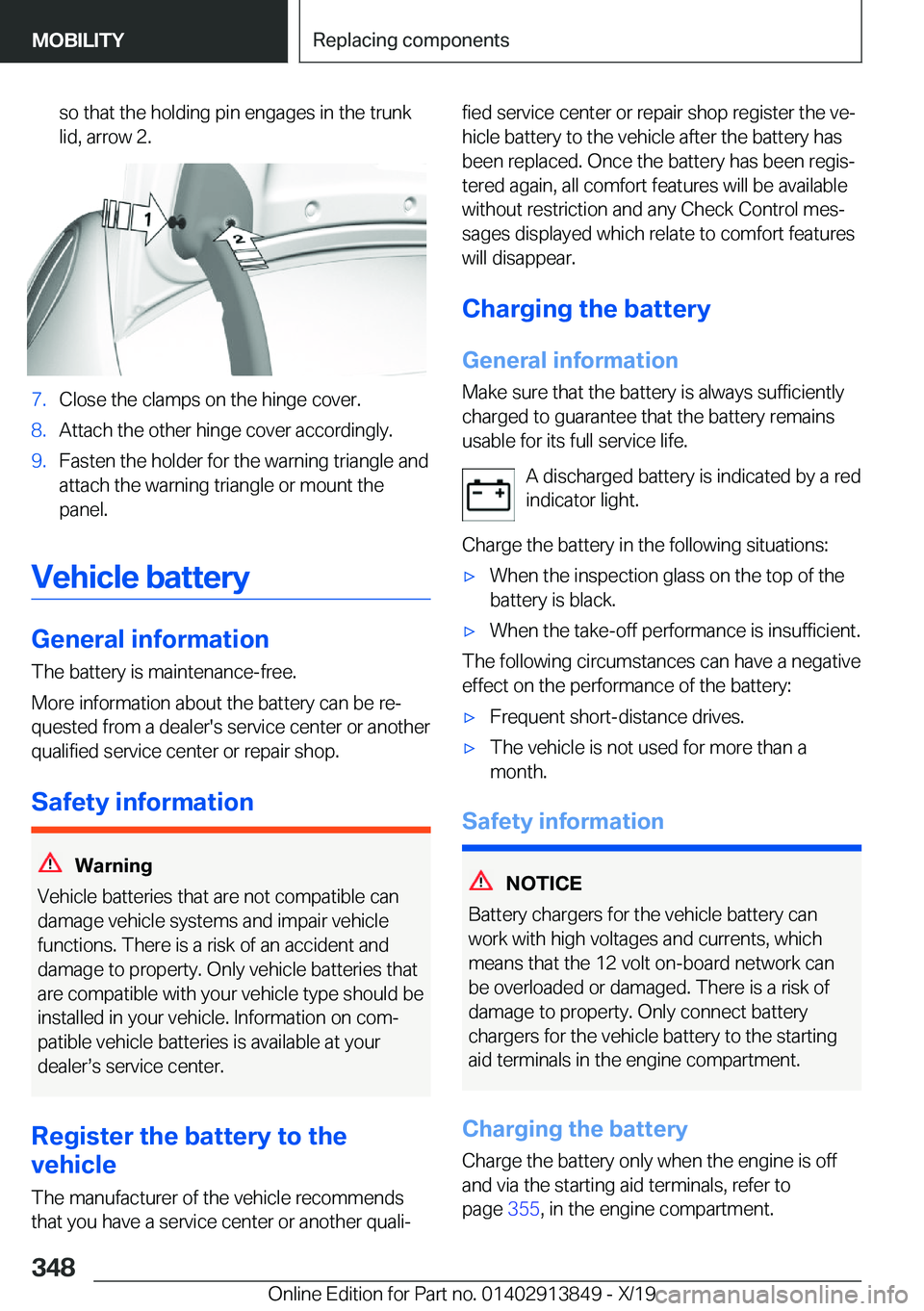 BMW 5 SERIES 2020  Owners Manual �s�o��t�h�a�t��t�h�e��h�o�l�d�i�n�g��p�i�n��e�n�g�a�g�e�s��i�n��t�h�e��t�r�u�n�k
�l�i�d�,��a�r�r�o�w��2�.�7�.�C�l�o�s�e��t�h�e��c�l�a�m�p�s��o�n��t�h�e��h�i�n�g�e��c�o�v�e�r�.�8�.�A�t�