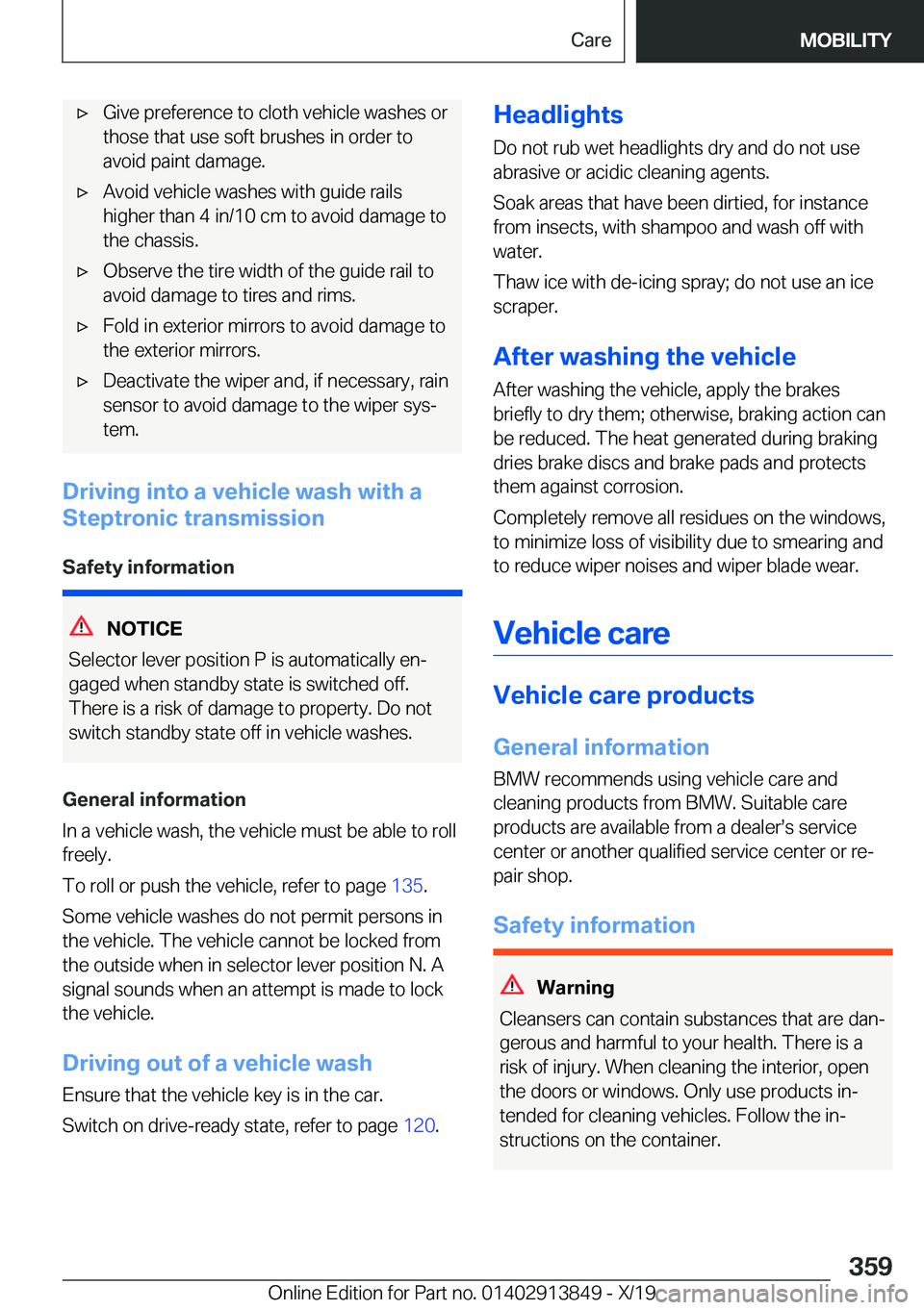 BMW 5 SERIES 2020  Owners Manual 'x�G�i�v�e��p�r�e�f�e�r�e�n�c�e��t�o��c�l�o�t�h��v�e�h�i�c�l�e��w�a�s�h�e�s��o�r�t�h�o�s�e��t�h�a�t��u�s�e��s�o�f�t��b�r�u�s�h�e�s��i�n��o�r�d�e�r��t�o
�a�v�o�i�d��p�a�i�n�t��d�a�m�