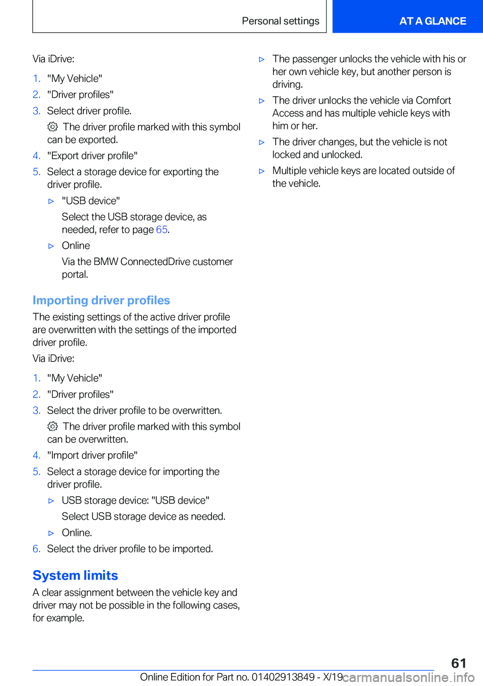 BMW 5 SERIES 2020 Repair Manual �V�i�a��i�D�r�i�v�e�:�1�.�"�M�y��V�e�h�i�c�l�e�"�2�.�"�D�r�i�v�e�r��p�r�o�f�i�l�e�s�"�3�.�S�e�l�e�c�t��d�r�i�v�e�r��p�r�o�f�i�l�e�.
���T�h�e��d�r�i�v�e�r��p�r�o�f�i�l�e��m�a�