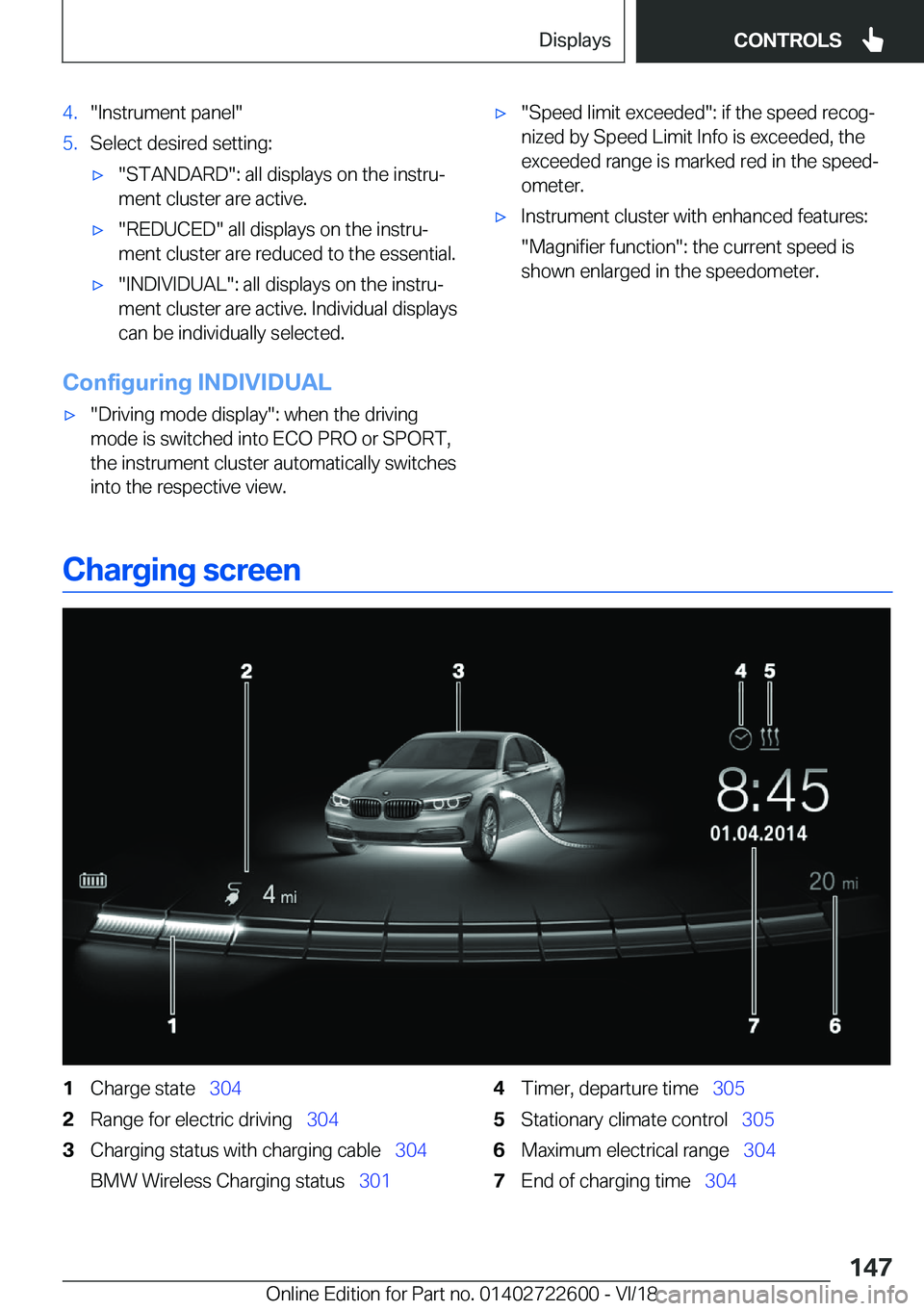 BMW 5 SERIES 2019  Owners Manual �4�.��I�n�s�t�r�u�m�e�n�t��p�a�n�e�l��5�.�S�e�l�e�c�t��d�e�s�i�r�e�d��s�e�t�t�i�n�g�:'x��S�T�A�N�D�A�R�D��:��a�l�l��d�i�s�p�l�a�y�s��o�n��t�h�e��i�n�s�t�r�uj
�m�e�n�t��c�l�u�s�t�e�r�