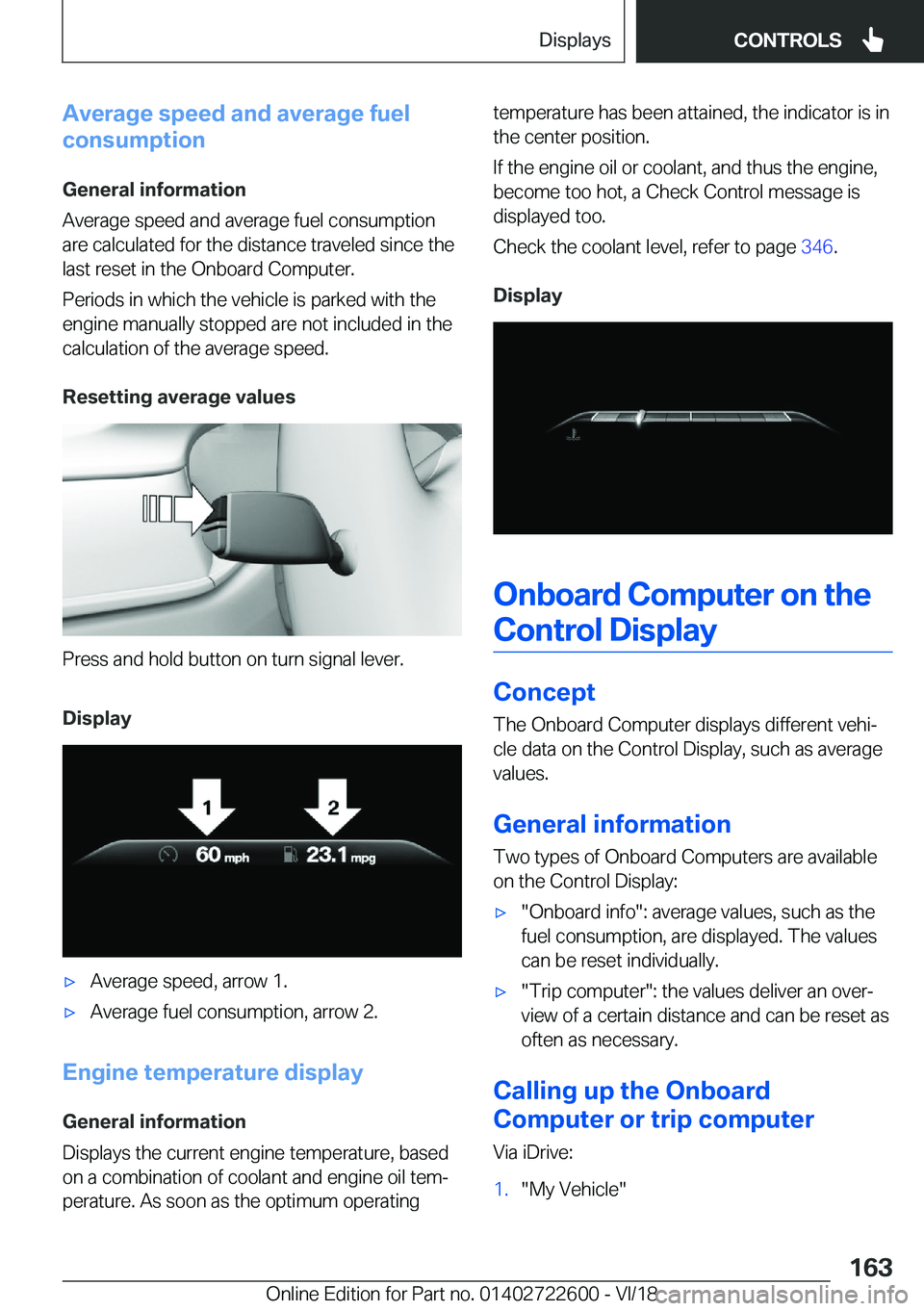 BMW 5 SERIES 2019  Owners Manual �A�v�e�r�a�g�e��s�p�e�e�d��a�n�d��a�v�e�r�a�g�e��f�u�e�l
�c�o�n�s�u�m�p�t�i�o�n
�G�e�n�e�r�a�l��i�n�f�o�r�m�a�t�i�o�n
�A�v�e�r�a�g�e��s�p�e�e�d��a�n�d��a�v�e�r�a�g�e��f�u�e�l��c�o�n�s�u�m�p�
