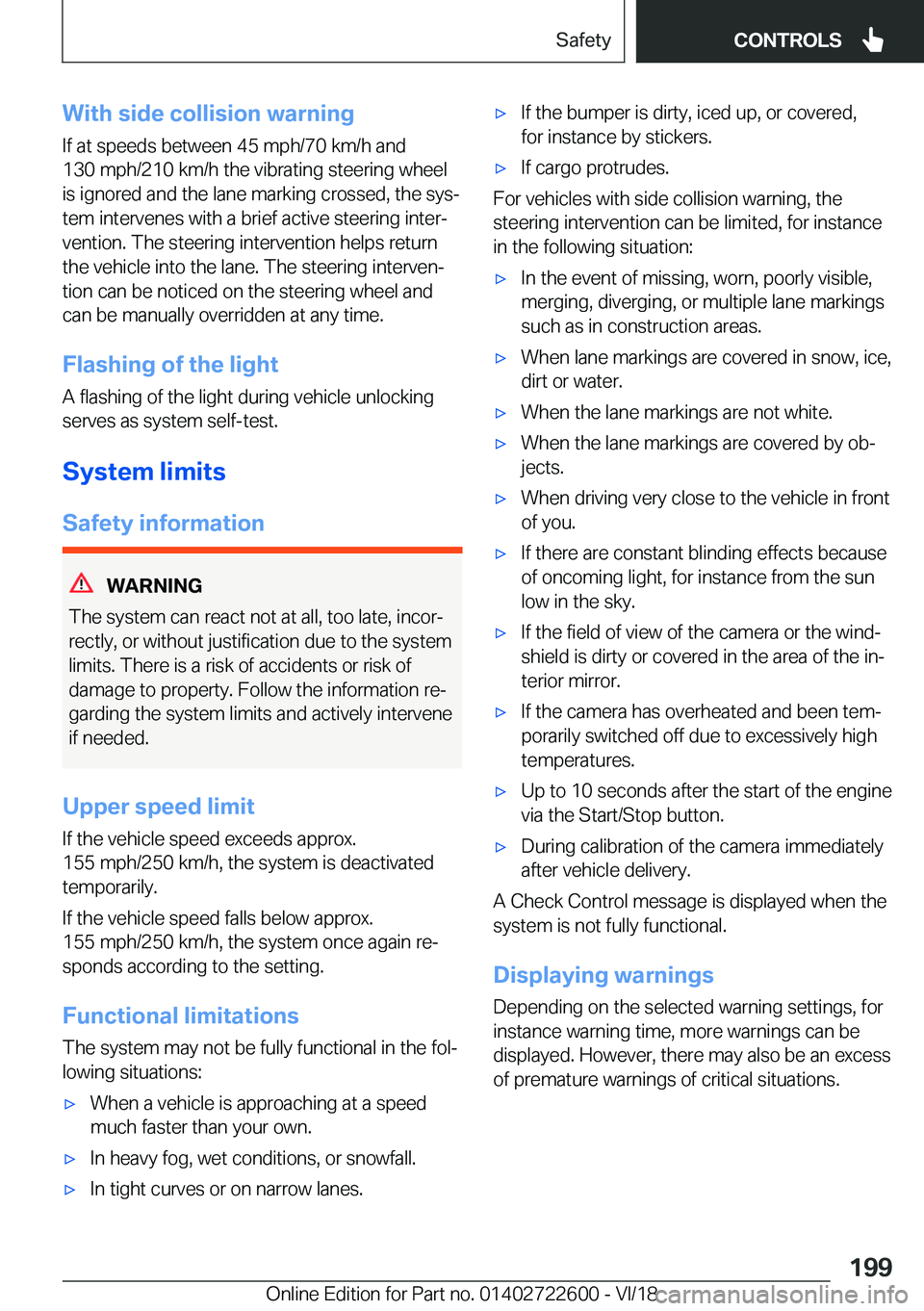 BMW 5 SERIES 2019  Owners Manual �W�i�t�h��s�i�d�e��c�o�l�l�i�s�i�o�n��w�a�r�n�i�n�g�I�f��a�t��s�p�e�e�d�s��b�e�t�w�e�e�n��4�5��m�p�h�/�7�0��k�m�/�h��a�n�d
�1�3�0��m�p�h�/�2�1�0��k�m�/�h��t�h�e��v�i�b�r�a�t�i�n�g��s�t�