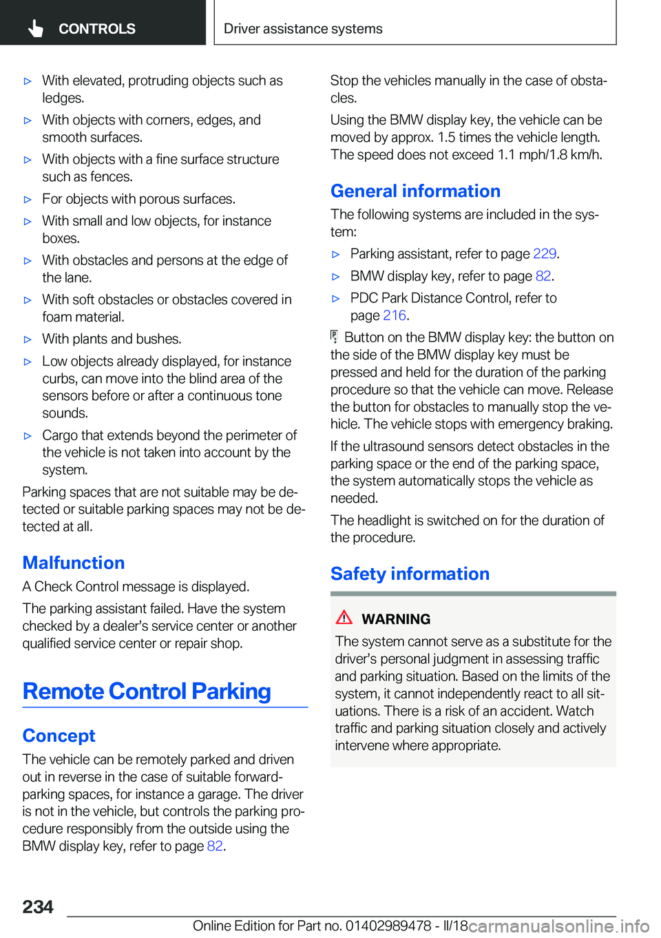 BMW 5 SERIES 2018  Owners Manual 'x�W�i�t�h� �e�l�e�v�a�t�e�d�,� �p�r�o�t�r�u�d�i�n�g� �o�b�j�e�c�t�s� �s�u�c�h� �a�s�l�e�d�g�e�s�.'x�W�i�t�h� �o�b�j�e�c�t�s� �w�i�t�h� �c�o�r�n�e�r�s�,� �e�d�g�e�s�,� �a�n�d
�s�m�o�o�t�h� �s�