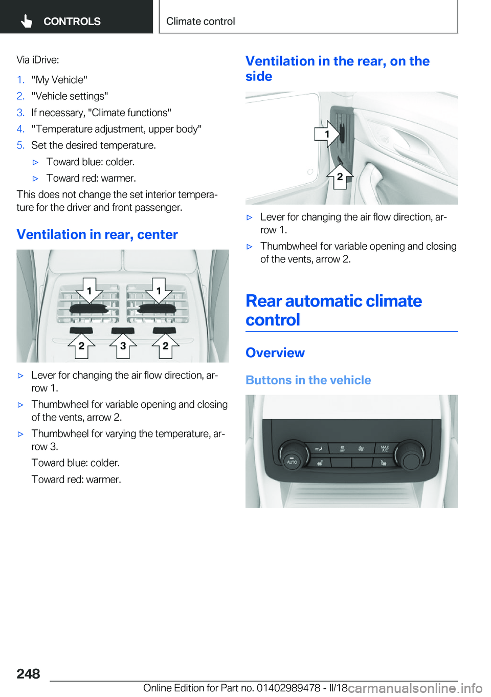 BMW 5 SERIES 2018  Owners Manual �V�i�a� �i�D�r�i�v�e�:�1�.�"�M�y� �V�e�h�i�c�l�e�"�2�.�"�V�e�h�i�c�l�e� �s�e�t�t�i�n�g�s�"�3�.�I�f� �n�e�c�e�s�s�a�r�y�,� �"�C�l�i�m�a�t�e� �f�u�n�c�t�i�o�n�s�"�4�.�"�T�e�m