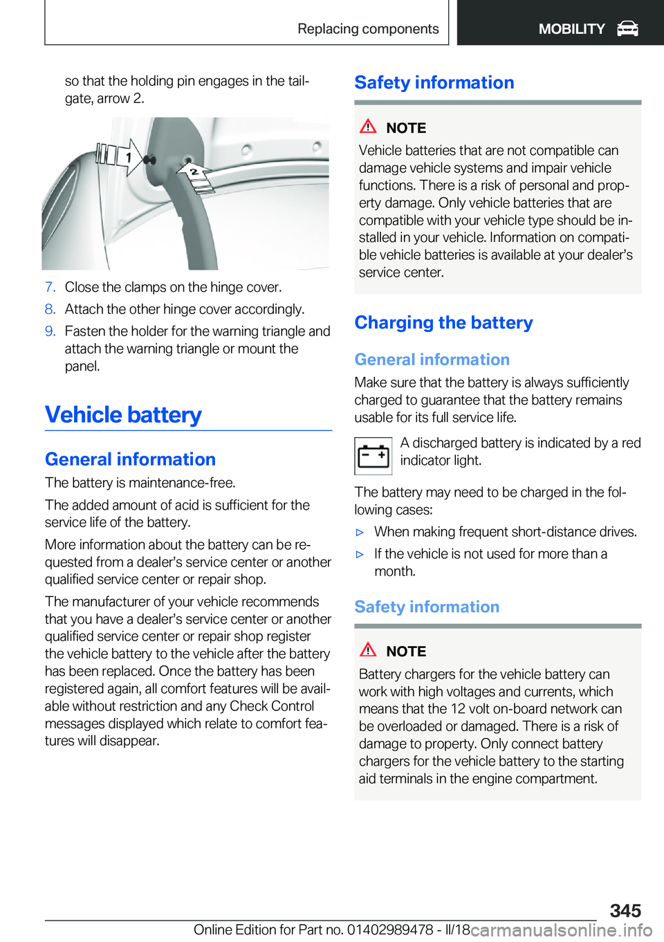 BMW 5 SERIES 2018  Owners Manual �s�o� �t�h�a�t� �t�h�e� �h�o�l�d�i�n�g� �p�i�n� �e�n�g�a�g�e�s� �i�n� �t�h�e� �t�a�i�lj�g�a�t�e�,� �a�r�r�o�w� �2�.�7�.�C�l�o�s�e� �t�h�e� �c�l�a�m�p�s� �o�n� �t�h�e� �h�i�n�g�e� �c�o�v�e�r�.�8�.�A�t