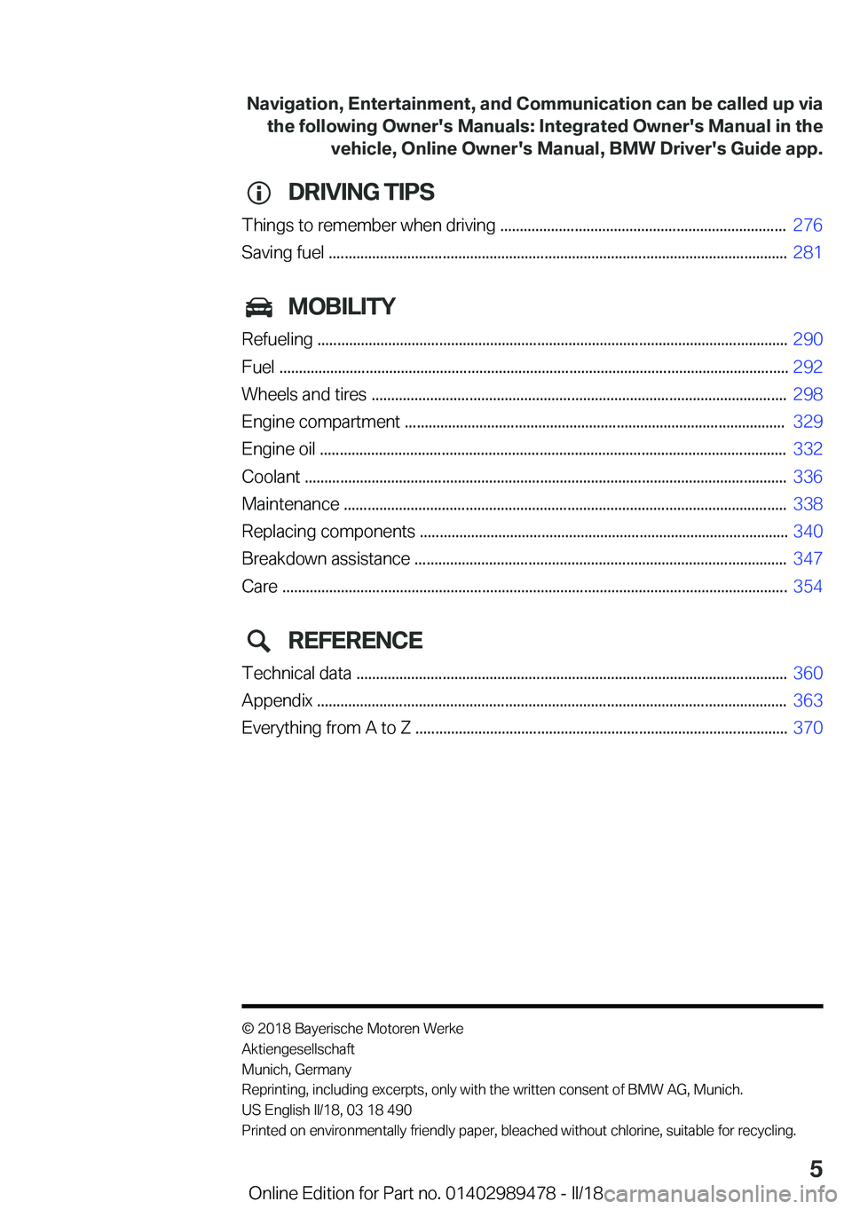 BMW 5 SERIES 2018  Owners Manual �D�R�I�V�I�N�G��T�I�P�S
�T�h�i�n�g�s� �t�o� �r�e�m�e�m�b�e�r� �w�h�e�n� �d�r�i�v�i�n�g� �.�.�.�.�.�.�.�.�.�.�.�.�.�.�.�.�.�.�.�.�.�.�.�.�.�.�.�.�.�.�.�.�.�.�.�.�.�.�.�.�.�.�.�.�.�.�.�.�.�.�.�.�.�.�.�