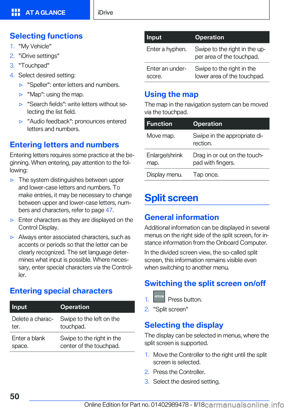 BMW 5 SERIES 2018 Service Manual �S�e�l�e�c�t�i�n�g��f�u�n�c�t�i�o�n�s�1�.�"�M�y� �V�e�h�i�c�l�e�"�2�.�"�i�D�r�i�v�e� �s�e�t�t�i�n�g�s�"�3�.�"�T�o�u�c�h�p�a�d�"�4�.�S�e�l�e�c�t� �d�e�s�i�r�e�d� �s�e�t�t�i�n�g
