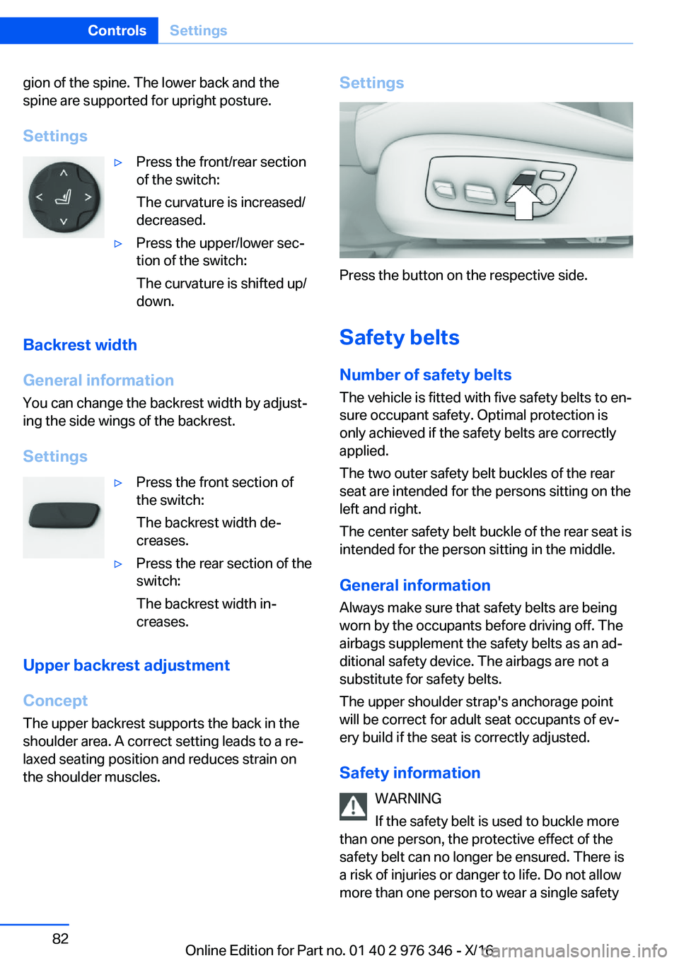 BMW 5 SERIES 2017 Manual Online �g�i�o�n� �o�f� �t�h�e� �s�p�i�n�e�.� �T�h�e� �l�o�w�e�r� �b�a�c�k� �a�n�d� �t�h�e�s�p�i�n�e� �a�r�e� �s�u�p�p�o�r�t�e�d� �f�o�r� �u�p�r�i�g�h�t� �p�o�s�t�u�r�e�.
�S�e�t�t�i�n�g�s'y�P�r�e�s�s� �t�