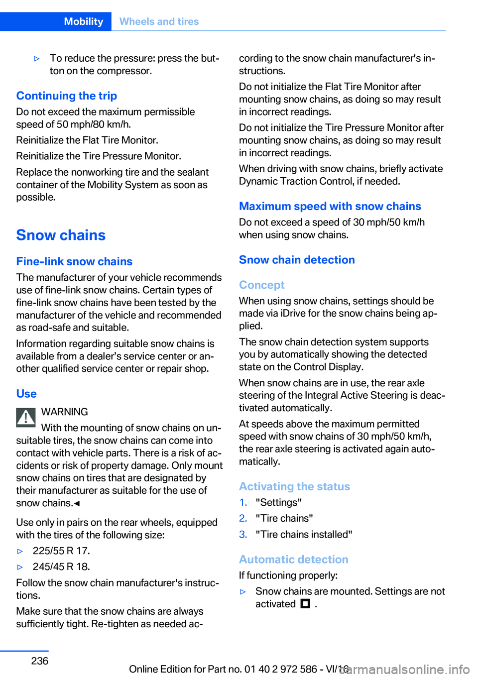 BMW 5 SERIES 2016  Owners Manual 'y�T�o� �r�e�d�u�c�e� �t�h�e� �p�r�e�s�s�u�r�e�:� �p�r�e�s�s� �t�h�e� �b�u�tj�t�o�n� �o�n� �t�h�e� �c�o�m�p�r�e�s�s�o�r�.
�C�o�n�t�i�n�u�i�n�g��t�h�e��t�r�i�p
�D�o� �n�o�t� �e�x�c�e�e�d� �t�h�e
