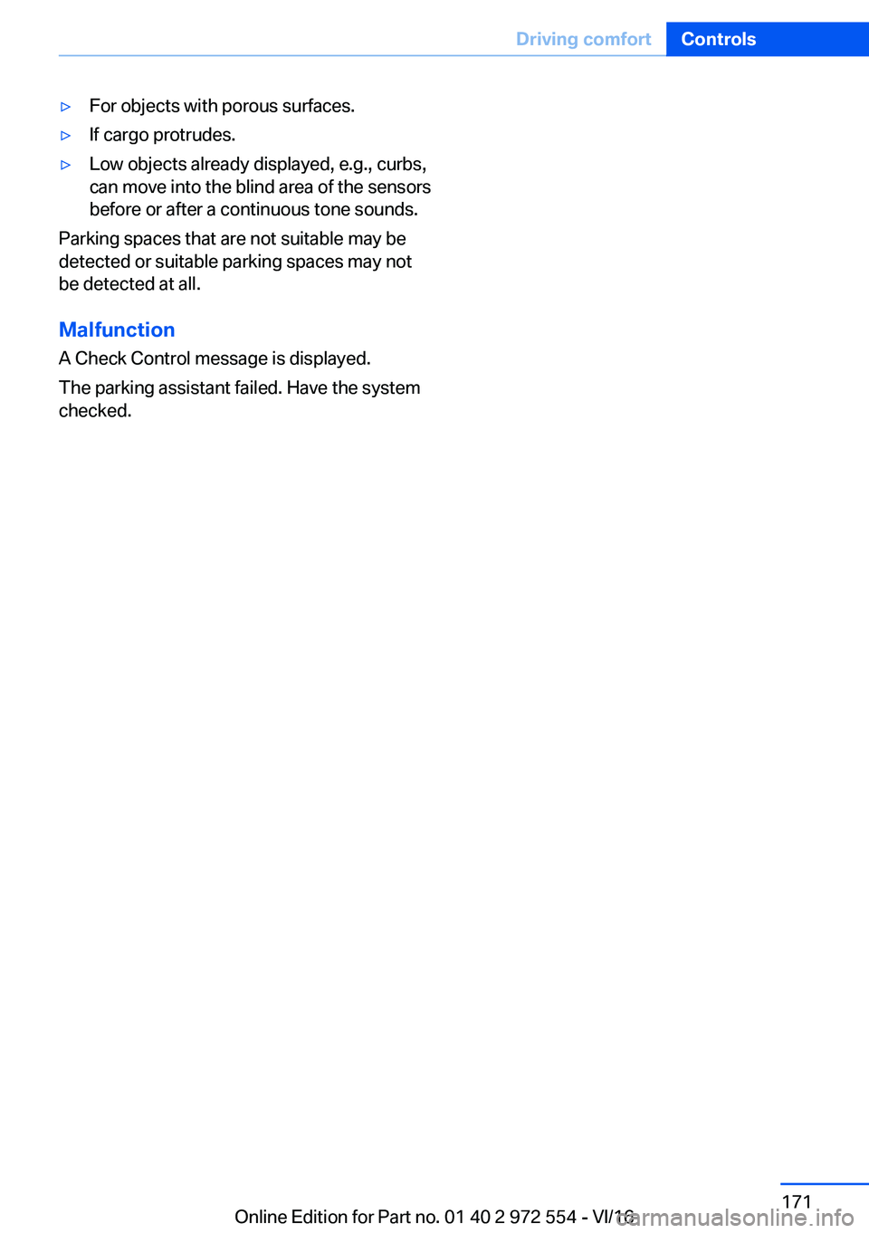 BMW 5 SERIES GRAN TURISMO 2017  Owners Manual 'y�F�o�r� �o�b�j�e�c�t�s� �w�i�t�h� �p�o�r�o�u�s� �s�u�r�f�a�c�e�s�.'y�I�f� �c�a�r�g�o� �p�r�o�t�r�u�d�e�s�.'y�L�o�w� �o�b�j�e�c�t�s� �a�l�r�e�a�d�y� �d�i�s�p�l�a�y�e�d�,� �e�.�g�.�,� �c�u