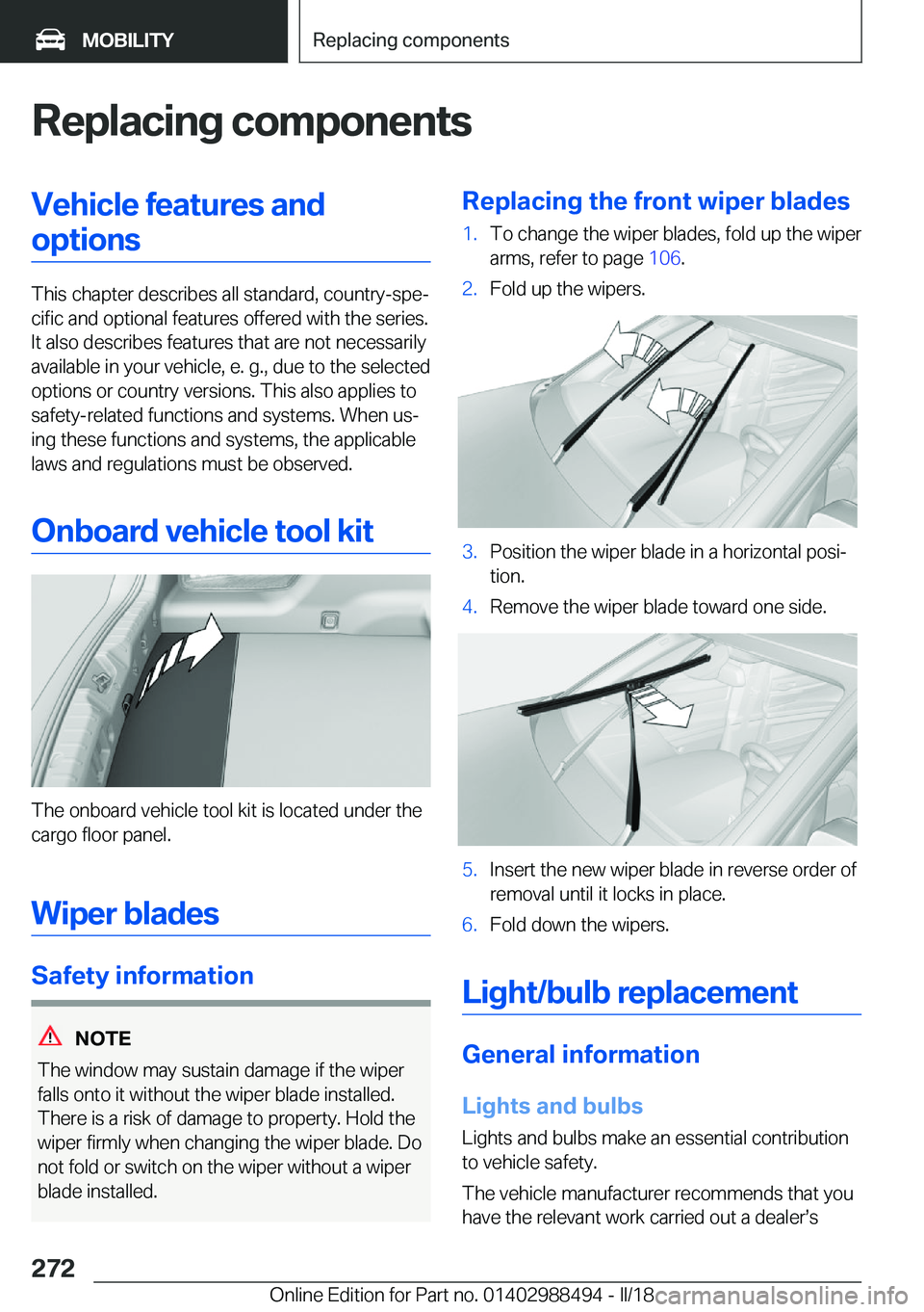 BMW 6 SERIES CONVERTIBLE 2018  Owners Manual �R�e�p�l�a�c�i�n�g��c�o�m�p�o�n�e�n�t�s�V�e�h�i�c�l�e��f�e�a�t�u�r�e�s��a�n�d�o�p�t�i�o�n�s
�T�h�i�s� �c�h�a�p�t�e�r� �d�e�s�c�r�i�b�e�s� �a�l�l� �s�t�a�n�d�a�r�d�,� �c�o�u�n�t�r�y�-�s�p�ej�c�i�f�