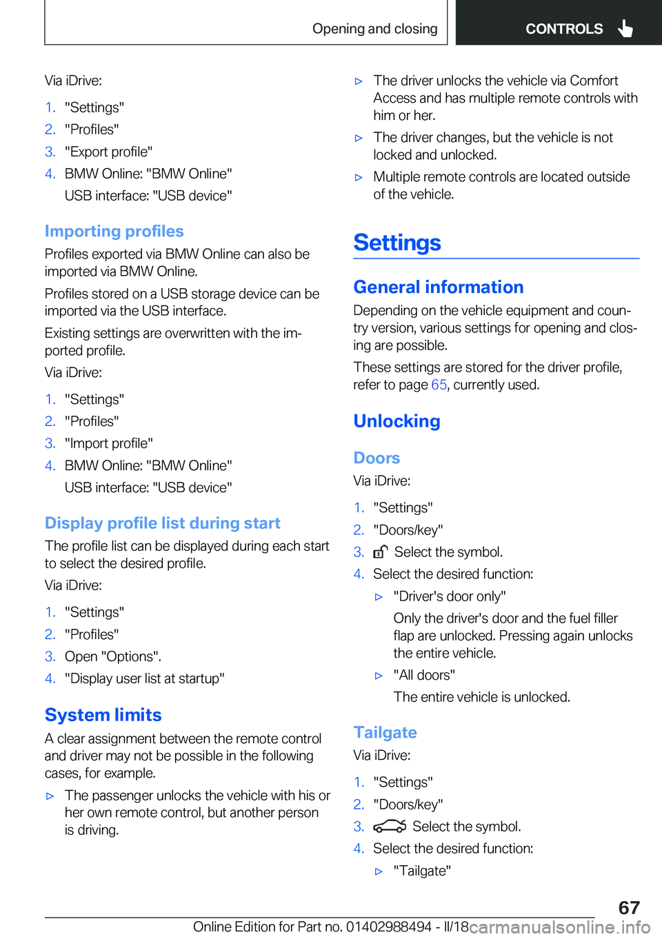 BMW 6 SERIES CONVERTIBLE 2018 Repair Manual �V�i�a� �i�D�r�i�v�e�:�1�.�"�S�e�t�t�i�n�g�s�"�2�.�"�P�r�o�f�i�l�e�s�"�3�.�"�E�x�p�o�r�t� �p�r�o�f�i�l�e�"�4�.�B�M�W� �O�n�l�i�n�e�:� �"�B�M�W� �O�n�l�i�n�e�"
�U�S�B� �