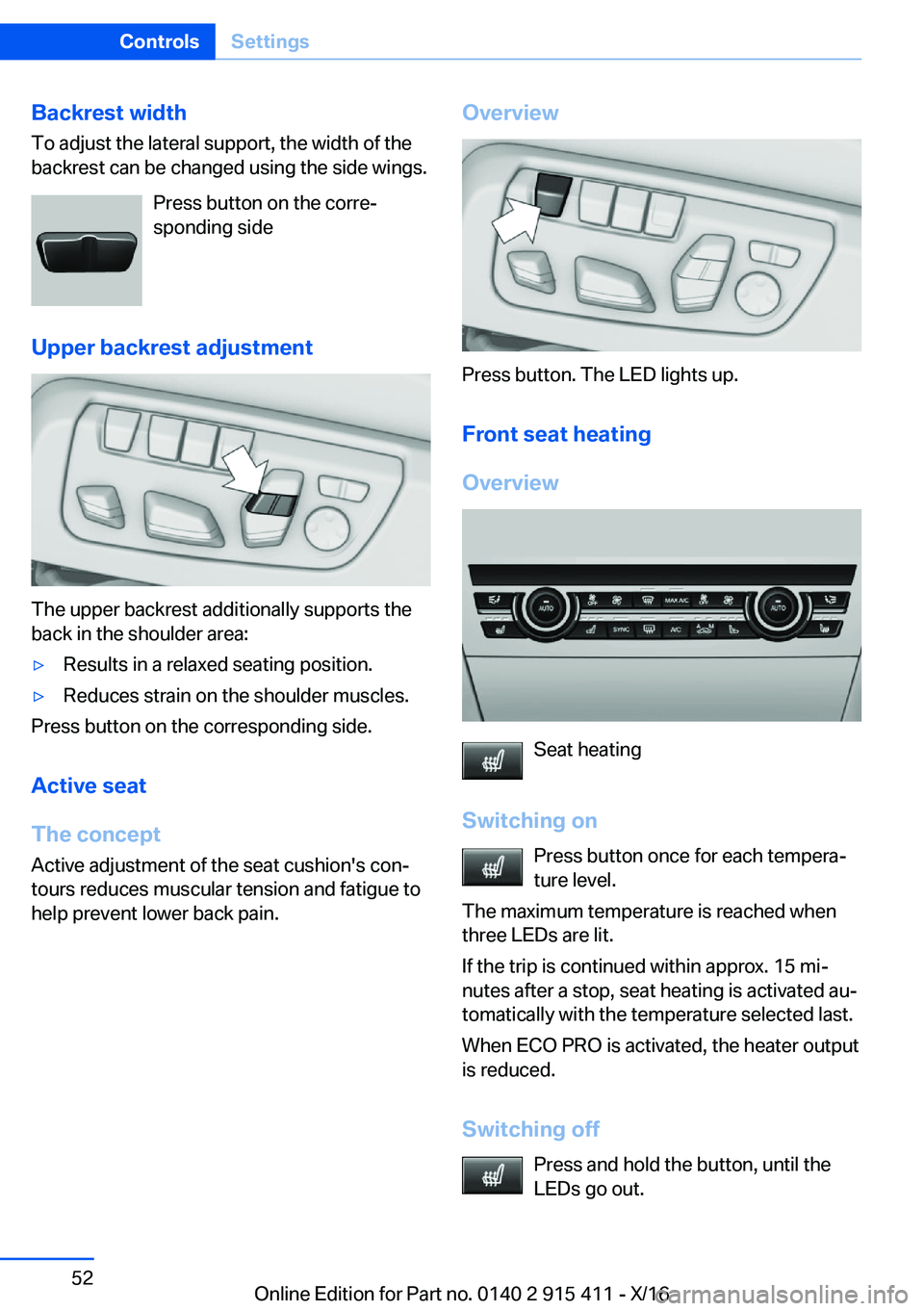 BMW 6 SERIES COUPE 2017 Workshop Manual �B�a�c�k�r�e�s�t��w�i�d�t�h�T�o� �a�d�j�u�s�t� �t�h�e� �l�a�t�e�r�a�l� �s�u�p�p�o�r�t�,� �t�h�e� �w�i�d�t�h� �o�f� �t�h�e�b�a�c�k�r�e�s�t� �c�a�n� �b�e� �c�h�a�n�g�e�d� �u�s�i�n�g� �t�h�e� �s�i�d�e� 