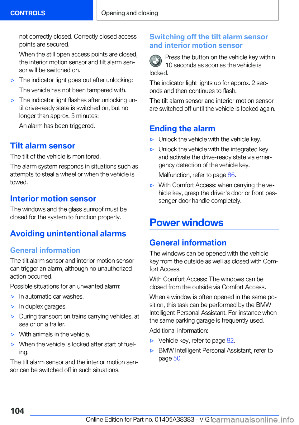 BMW 7 SERIES 2022  Owners Manual �n�o�t��c�o�r�r�e�c�t�l�y��c�l�o�s�e�d�.��C�o�r�r�e�c�t�l�y��c�l�o�s�e�d��a�c�c�e�s�s
�p�o�i�n�t�s��a�r�e��s�e�c�u�r�e�d�.
�W�h�e�n��t�h�e��s�t�i�l�l��o�p�e�n��a�c�c�e�s�s��p�o�i�n�t�s��a