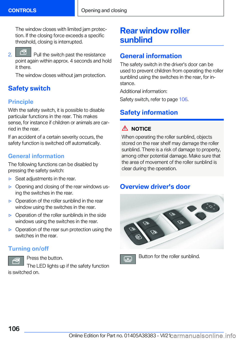 BMW 7 SERIES 2022  Owners Manual �T�h�e��w�i�n�d�o�w��c�l�o�s�e�s��w�i�t�h��l�i�m�i�t�e�d��j�a�m��p�r�o�t�e�c#j
�t�i�o�n�.��I�f��t�h�e��c�l�o�s�i�n�g��f�o�r�c�e��e�x�c�e�e�d�s��a��s�p�e�c�i�f�i�c �t�h�r�e�s�h�o�l�d�,��c