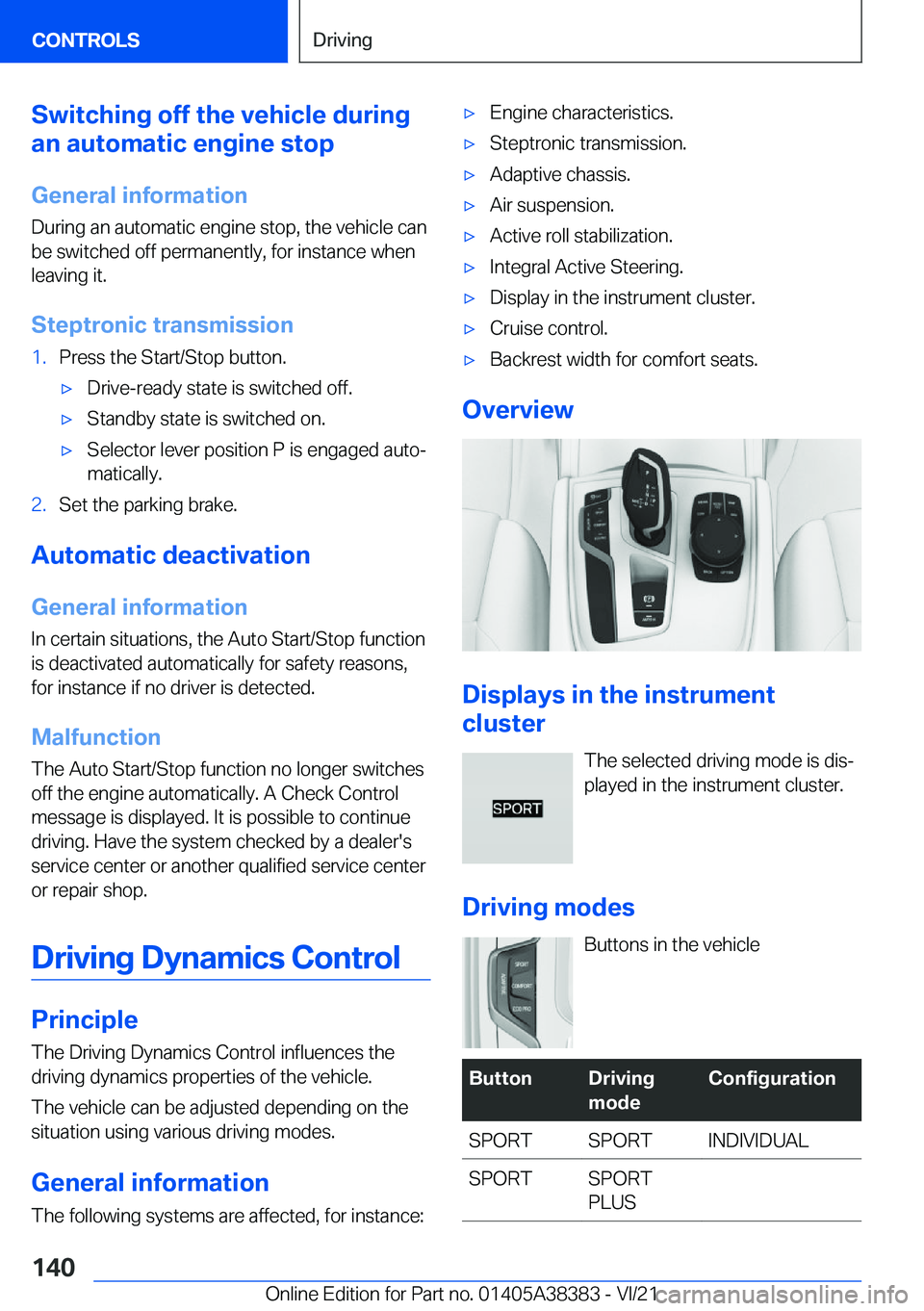 BMW 7 SERIES 2022  Owners Manual �S�w�i�t�c�h�i�n�g��o�f�f��t�h�e��v�e�h�i�c�l�e��d�u�r�i�n�g
�a�n��a�u�t�o�m�a�t�i�c��e�n�g�i�n�e��s�t�o�p
�G�e�n�e�r�a�l��i�n�f�o�r�m�a�t�i�o�n �D�u�r�i�n�g��a�n��a�u�t�o�m�a�t�i�c��e�n�g�