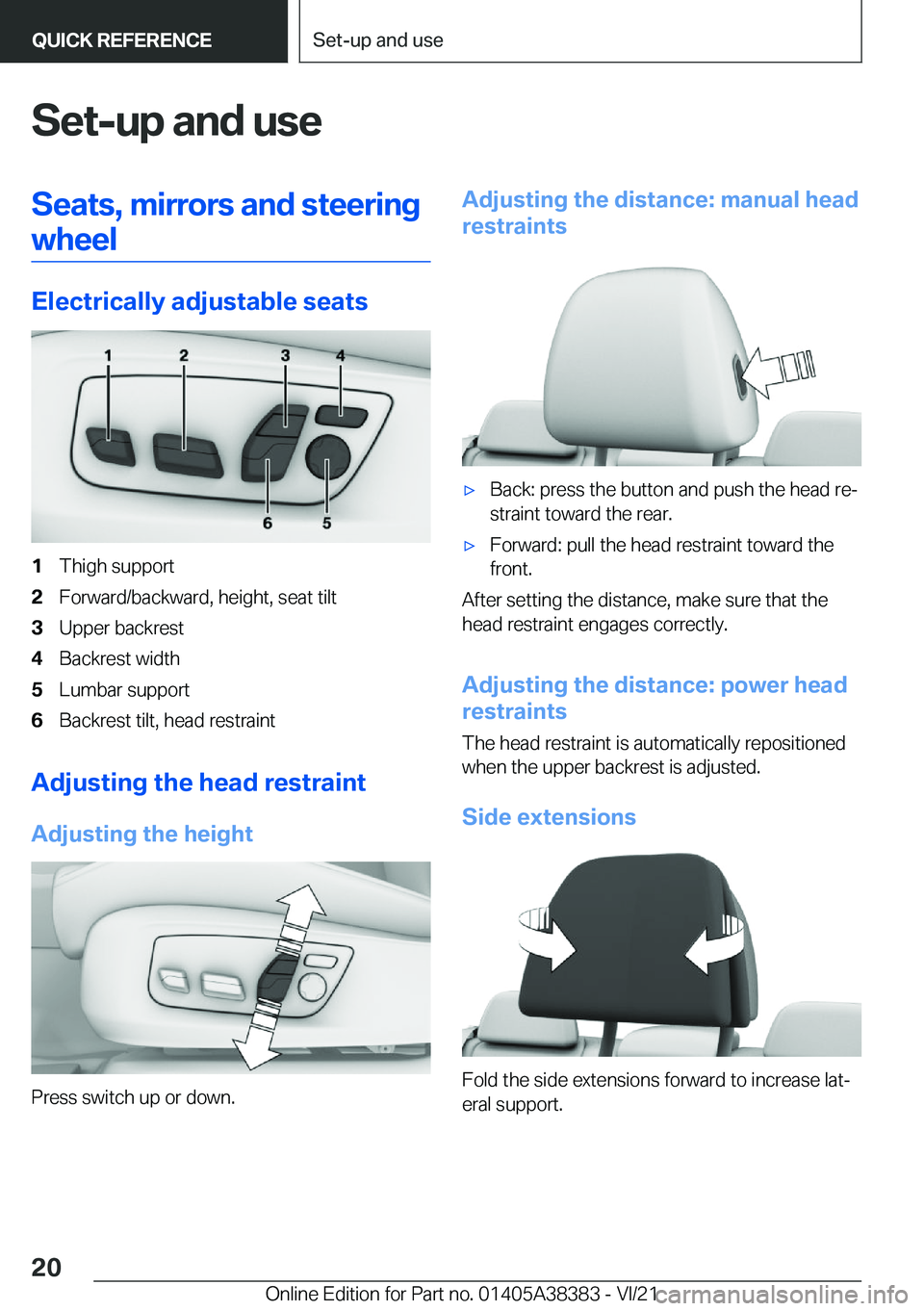 BMW 7 SERIES 2022 User Guide �S�e�t�-�u�p��a�n�d��u�s�e�S�e�a�t�s�,��m�i�r�r�o�r�s��a�n�d��s�t�e�e�r�i�n�g�w�h�e�e�l
�E�l�e�c�t�r�i�c�a�l�l�y��a�d�j�u�s�t�a�b�l�e��s�e�a�t�s
�1�T�h�i�g�h��s�u�p�p�o�r�t�2�F�o�r�w�a�r�d�/�b