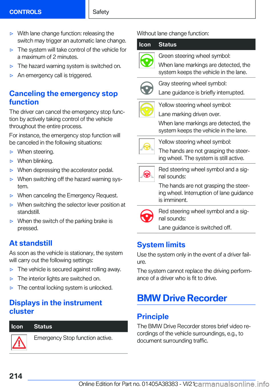 BMW 7 SERIES 2022  Owners Manual 'x�W�i�t�h��l�a�n�e��c�h�a�n�g�e��f�u�n�c�t�i�o�n�:��r�e�l�e�a�s�i�n�g��t�h�e
�s�w�i�t�c�h��m�a�y��t�r�i�g�g�e�r��a�n��a�u�t�o�m�a�t�i�c��l�a�n�e��c�h�a�n�g�e�.'x�T�h�e��s�y�s�t�e�