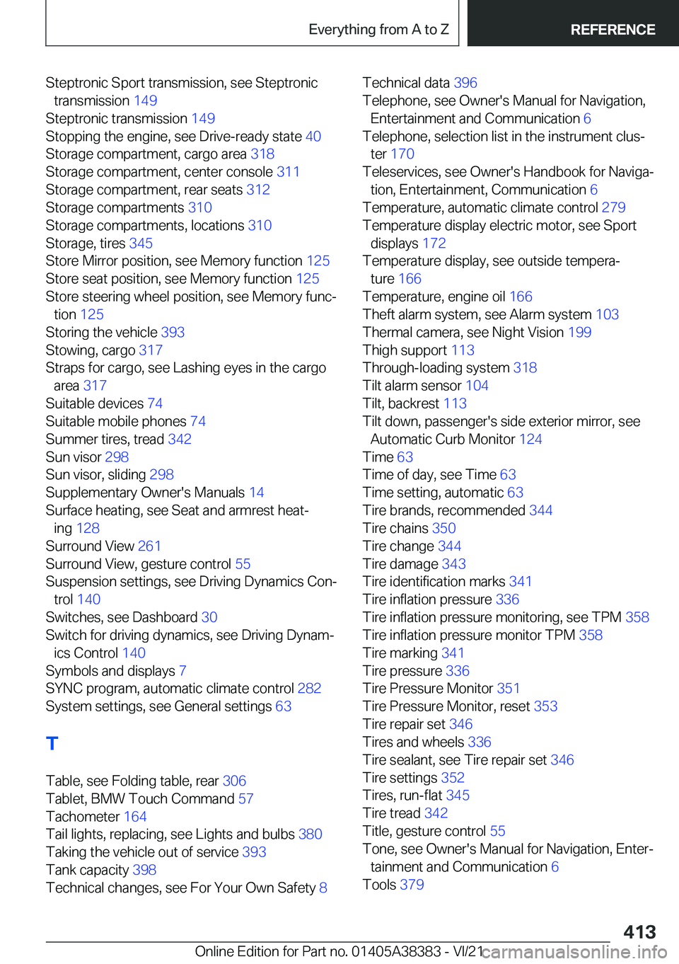 BMW 7 SERIES 2022  Owners Manual �S�t�e�p�t�r�o�n�i�c��S�p�o�r�t��t�r�a�n�s�m�i�s�s�i�o�n�,��s�e�e��S�t�e�p�t�r�o�n�i�c�t�r�a�n�s�m�i�s�s�i�o�n� �1�4�9�
�S�t�e�p�t�r�o�n�i�c��t�r�a�n�s�m�i�s�s�i�o�n� �1�4�9�
�S�t�o�p�p�i�n�g