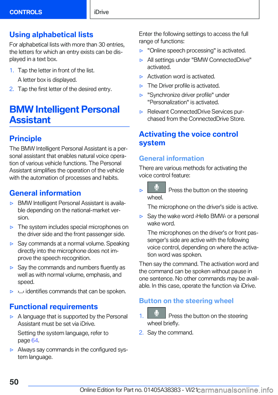 BMW 7 SERIES 2022 Service Manual �U�s�i�n�g��a�l�p�h�a�b�e�t�i�c�a�l��l�i�s�t�s�F�o�r��a�l�p�h�a�b�e�t�i�c�a�l��l�i�s�t�s��w�i�t�h��m�o�r�e��t�h�a�n��3�0��e�n�t�r�i�e�s�,
�t�h�e��l�e�t�t�e�r�s��f�o�r��w�h�i�c�h��a�n��e�