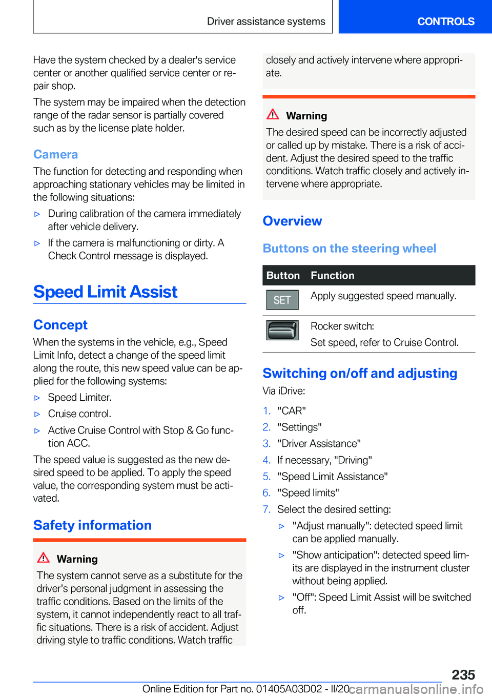 BMW 7 SERIES 2021  Owners Manual �H�a�v�e��t�h�e��s�y�s�t�e�m��c�h�e�c�k�e�d��b�y��a��d�e�a�l�e�r�'�s��s�e�r�v�i�c�e�c�e�n�t�e�r��o�r��a�n�o�t�h�e�r��q�u�a�l�i�f�i�e�d��s�e�r�v�i�c�e��c�e�n�t�e�r��o�r��r�e#j
�p�a�i�
