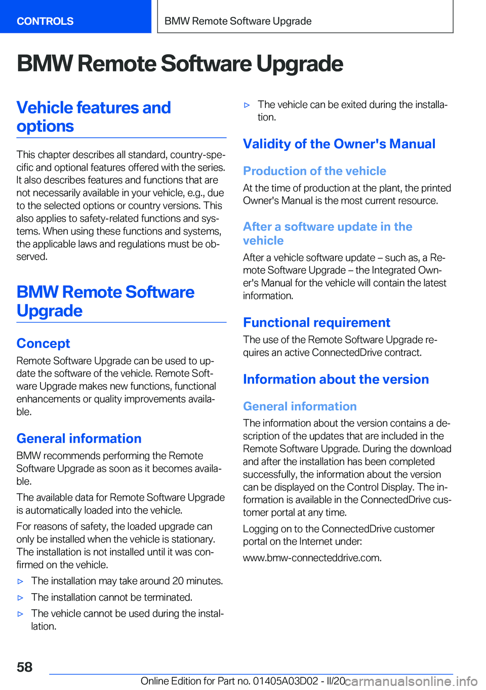 BMW 7 SERIES 2021 Workshop Manual �B�M�W��R�e�m�o�t�e��S�o�f�t�w�a�r�e��U�p�g�r�a�d�e�V�e�h�i�c�l�e��f�e�a�t�u�r�e�s��a�n�d�o�p�t�i�o�n�s
�T�h�i�s��c�h�a�p�t�e�r��d�e�s�c�r�i�b�e�s��a�l�l��s�t�a�n�d�a�r�d�,��c�o�u�n�t�r�y�-�