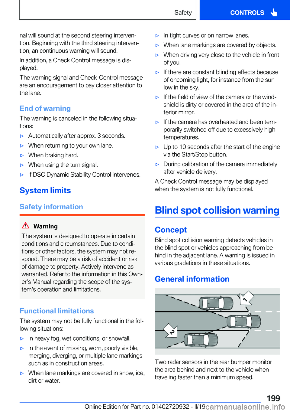 BMW 7 SERIES 2020  Owners Manual �n�a�l��w�i�l�l��s�o�u�n�d��a�t��t�h�e��s�e�c�o�n�d��s�t�e�e�r�i�n�g��i�n�t�e�r�v�e�nj�t�i�o�n�.��B�e�g�i�n�n�i�n�g��w�i�t�h��t�h�e��t�h�i�r�d��s�t�e�e�r�i�n�g��i�n�t�e�r�v�e�nj
�t�i�o�