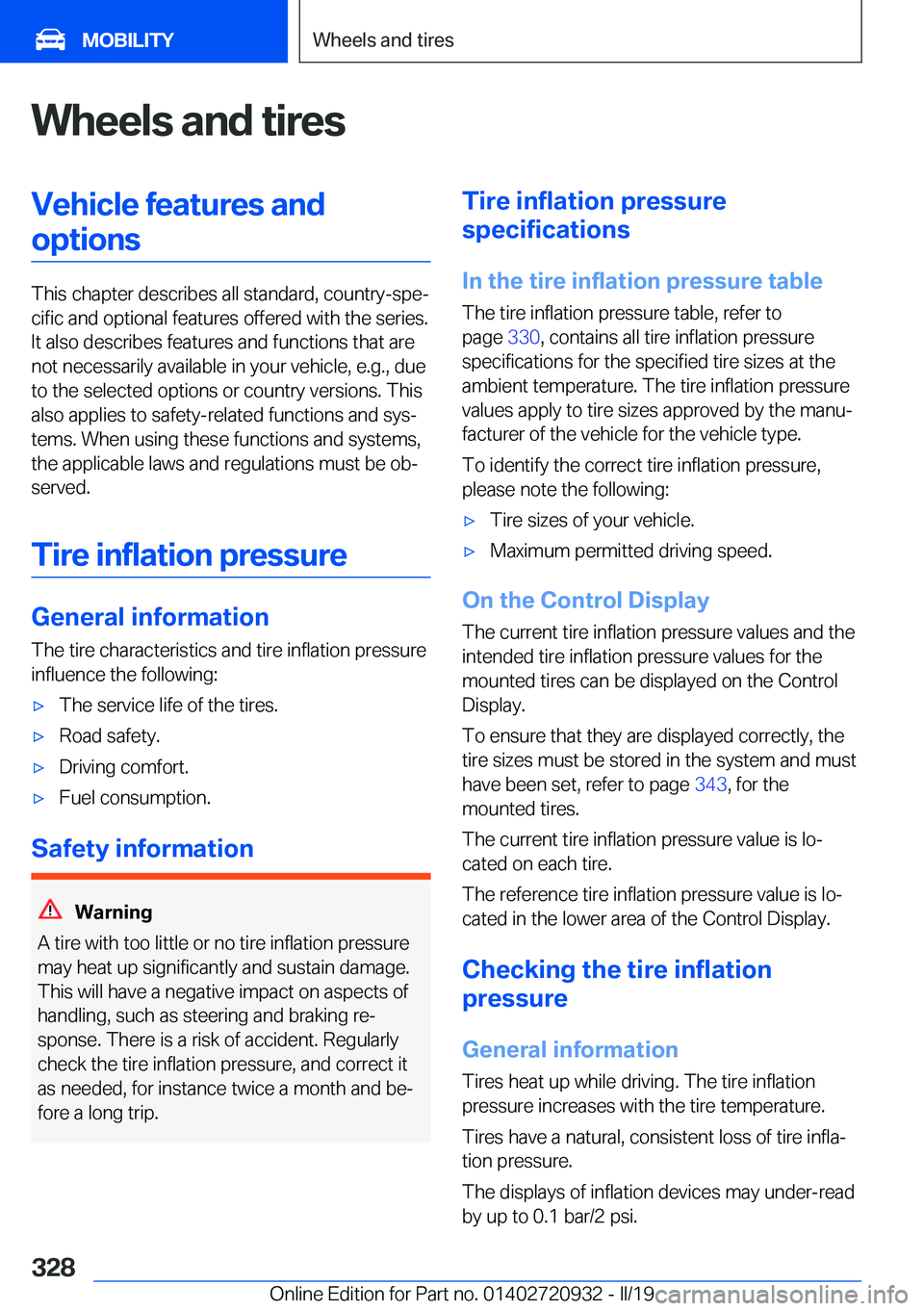 BMW 7 SERIES 2020  Owners Manual �W�h�e�e�l�s��a�n�d��t�i�r�e�s�V�e�h�i�c�l�e��f�e�a�t�u�r�e�s��a�n�d�o�p�t�i�o�n�s
�T�h�i�s��c�h�a�p�t�e�r��d�e�s�c�r�i�b�e�s��a�l�l��s�t�a�n�d�a�r�d�,��c�o�u�n�t�r�y�-�s�p�ej�c�i�f�i�c��a�