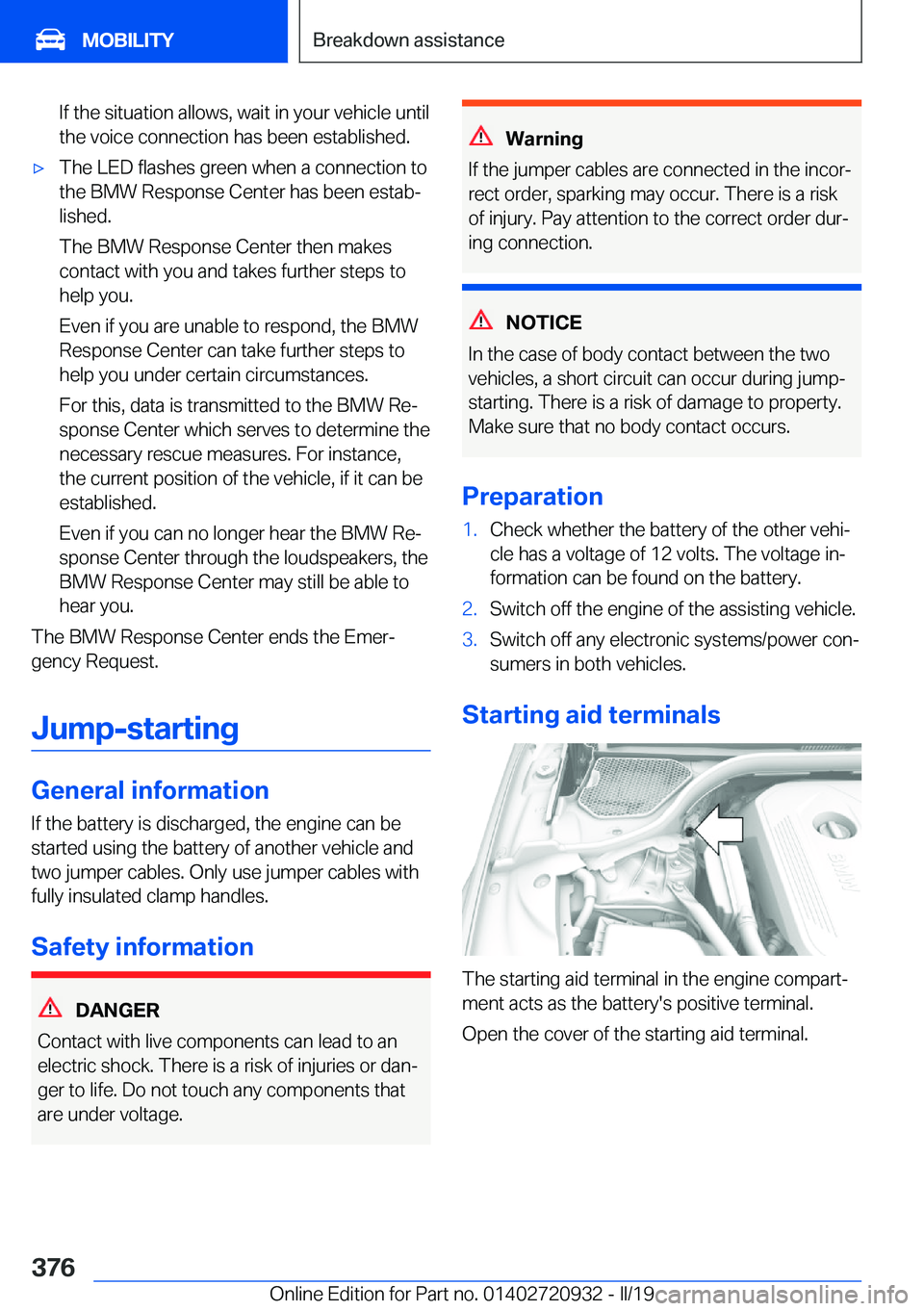 BMW 7 SERIES 2020  Owners Manual �I�f��t�h�e��s�i�t�u�a�t�i�o�n��a�l�l�o�w�s�,��w�a�i�t��i�n��y�o�u�r��v�e�h�i�c�l�e��u�n�t�i�l�t�h�e��v�o�i�c�e��c�o�n�n�e�c�t�i�o�n��h�a�s��b�e�e�n��e�s�t�a�b�l�i�s�h�e�d�.'x�T�h�e�