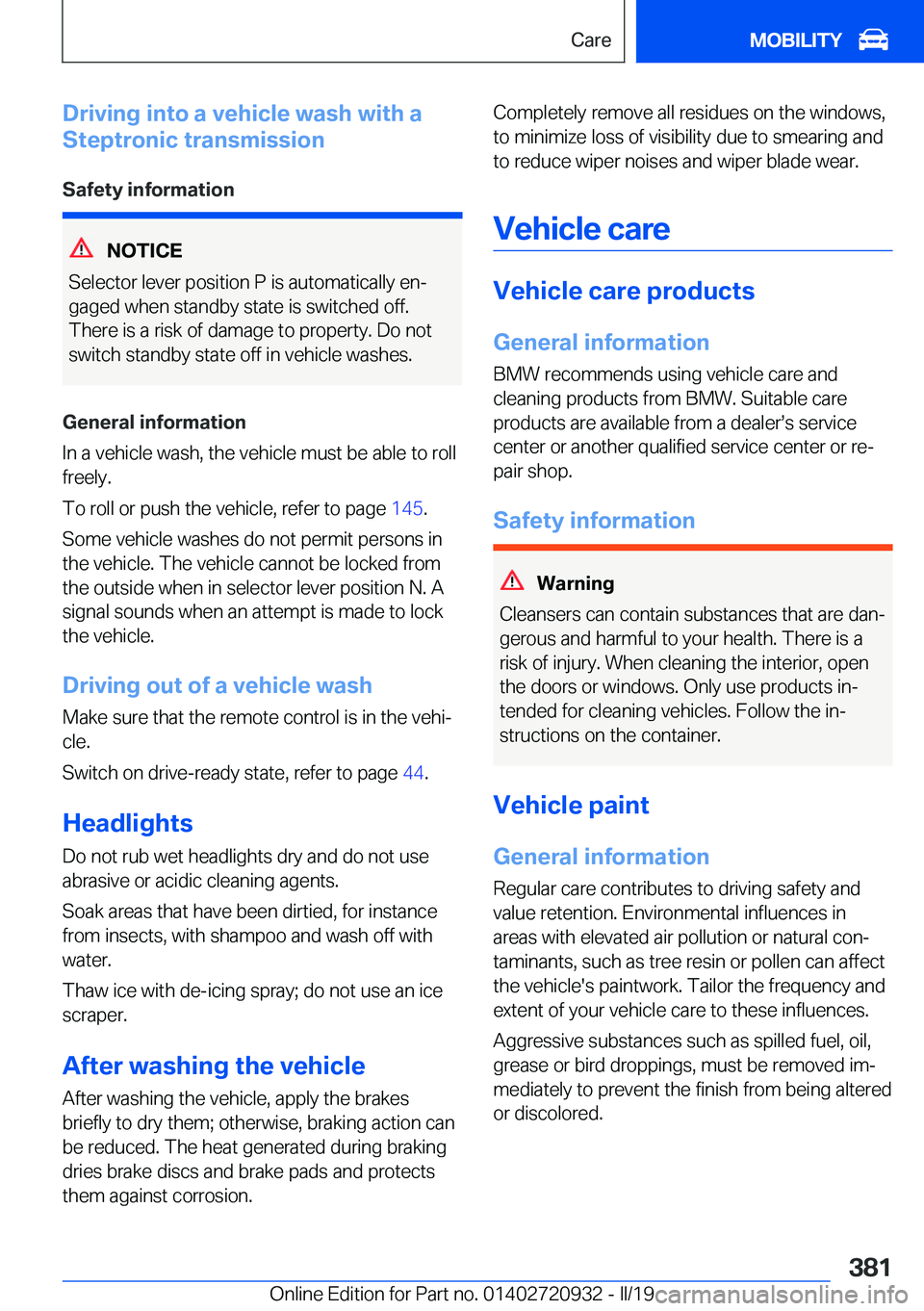 BMW 7 SERIES 2020  Owners Manual �D�r�i�v�i�n�g��i�n�t�o��a��v�e�h�i�c�l�e��w�a�s�h��w�i�t�h��a
�S�t�e�p�t�r�o�n�i�c��t�r�a�n�s�m�i�s�s�i�o�n
�S�a�f�e�t�y��i�n�f�o�r�m�a�t�i�o�n
�N�O�T�I�C�E
�S�e�l�e�c�t�o�r��l�e�v�e�r��p�o
