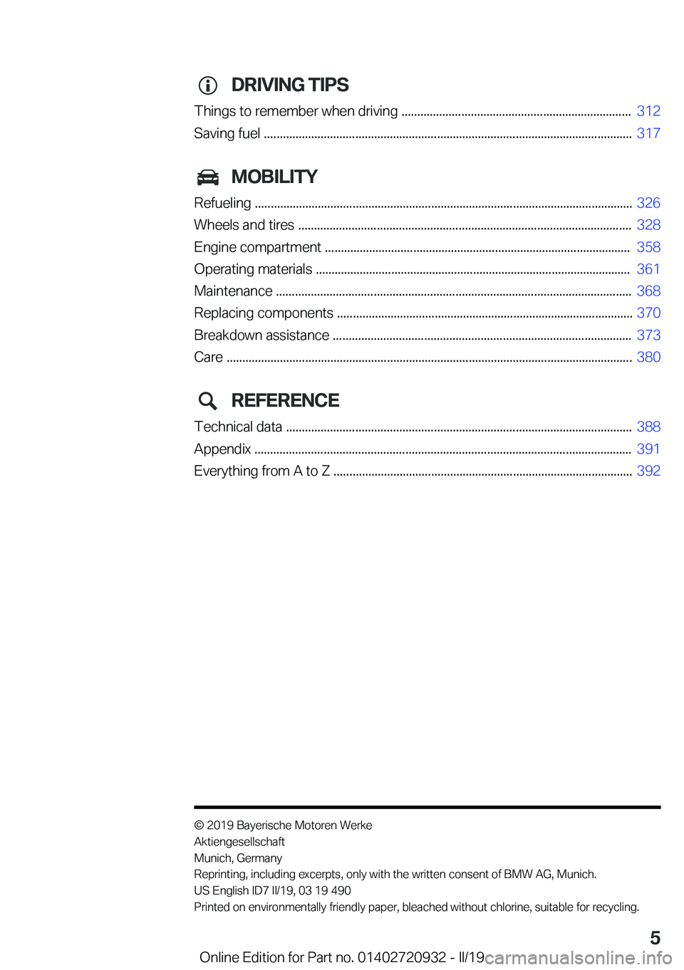 BMW 7 SERIES 2020  Owners Manual �D�R�I�V�I�N�G��T�I�P�S
�T�h�i�n�g�s��t�o��r�e�m�e�m�b�e�r��w�h�e�n��d�r�i�v�i�n�g��.�.�.�.�.�.�.�.�.�.�.�.�.�.�.�.�.�.�.�.�.�.�.�.�.�.�.�.�.�.�.�.�.�.�.�.�.�.�.�.�.�.�.�.�.�.�.�.�.�.�.�.�.�.�.�