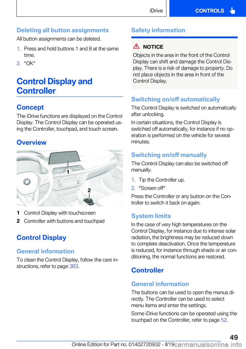 BMW 7 SERIES 2020 Service Manual �D�e�l�e�t�i�n�g��a�l�l��b�u�t�t�o�n��a�s�s�i�g�n�m�e�n�t�s
�A�l�l��b�u�t�t�o�n��a�s�s�i�g�n�m�e�n�t�s��c�a�n��b�e��d�e�l�e�t�e�d�.�1�.�P�r�e�s�s��a�n�d��h�o�l�d��b�u�t�t�o�n�s��1��a�n�d�
