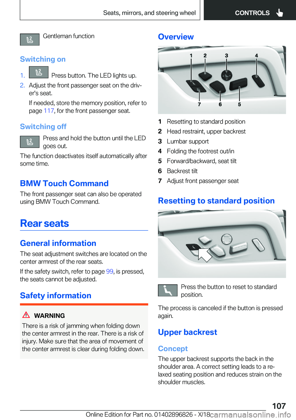 BMW 7 SERIES 2019  Owners Manual �G�e�n�t�l�e�m�a�n��f�u�n�c�t�i�o�n
�S�w�i�t�c�h�i�n�g��o�n�1�.���P�r�e�s�s��b�u�t�t�o�n�.��T�h�e��L�E�D��l�i�g�h�t�s��u�p�.�2�.�A�d�j�u�s�t��t�h�e��f�r�o�n�t��p�a�s�s�e�n�g�e�r��s�e�a�t�