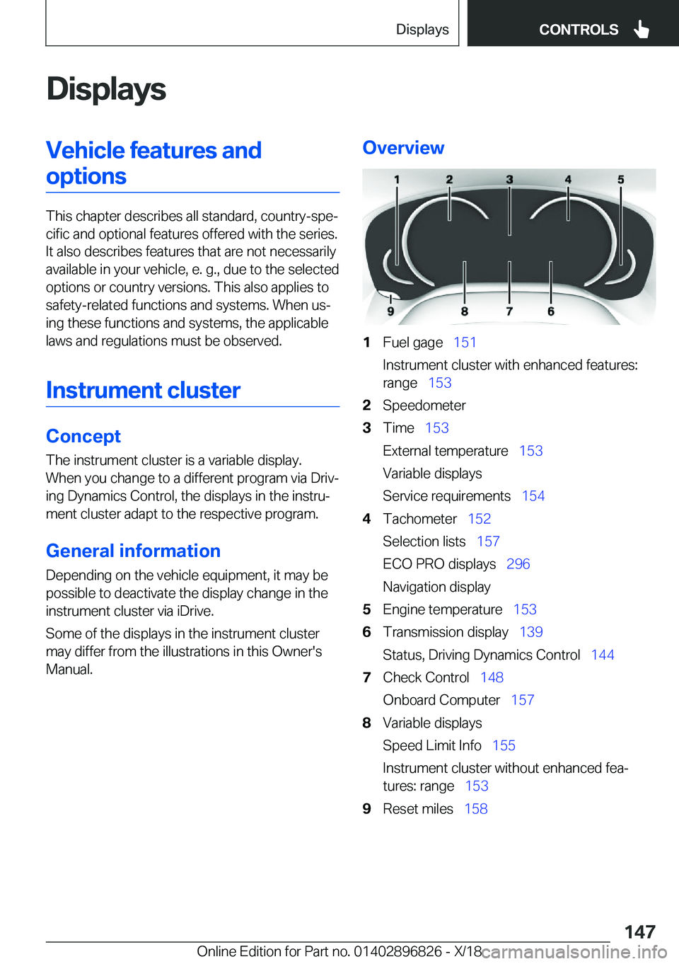 BMW 7 SERIES 2019  Owners Manual �D�i�s�p�l�a�y�s�V�e�h�i�c�l�e��f�e�a�t�u�r�e�s��a�n�d�o�p�t�i�o�n�s
�T�h�i�s��c�h�a�p�t�e�r��d�e�s�c�r�i�b�e�s��a�l�l��s�t�a�n�d�a�r�d�,��c�o�u�n�t�r�y�-�s�p�ej�c�i�f�i�c��a�n�d��o�p�t�i�o�