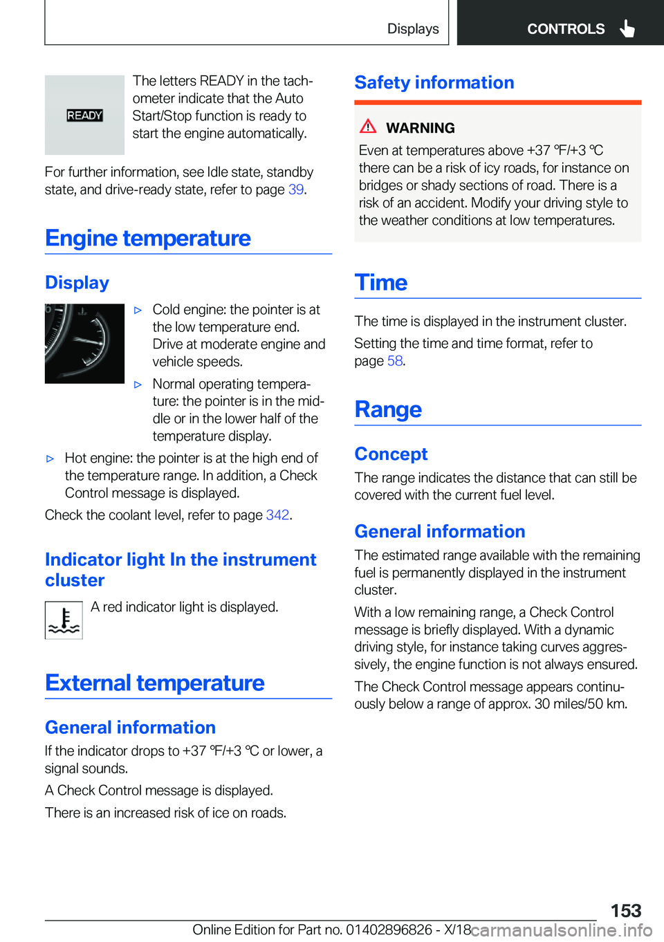 BMW 7 SERIES 2019  Owners Manual �T�h�e��l�e�t�t�e�r�s��R�E�A�D�Y��i�n��t�h�e��t�a�c�hj
�o�m�e�t�e�r��i�n�d�i�c�a�t�e��t�h�a�t��t�h�e��A�u�t�o
�S�t�a�r�t�/�S�t�o�p��f�u�n�c�t�i�o�n��i�s��r�e�a�d�y��t�o
�s�t�a�r�t��t�h�