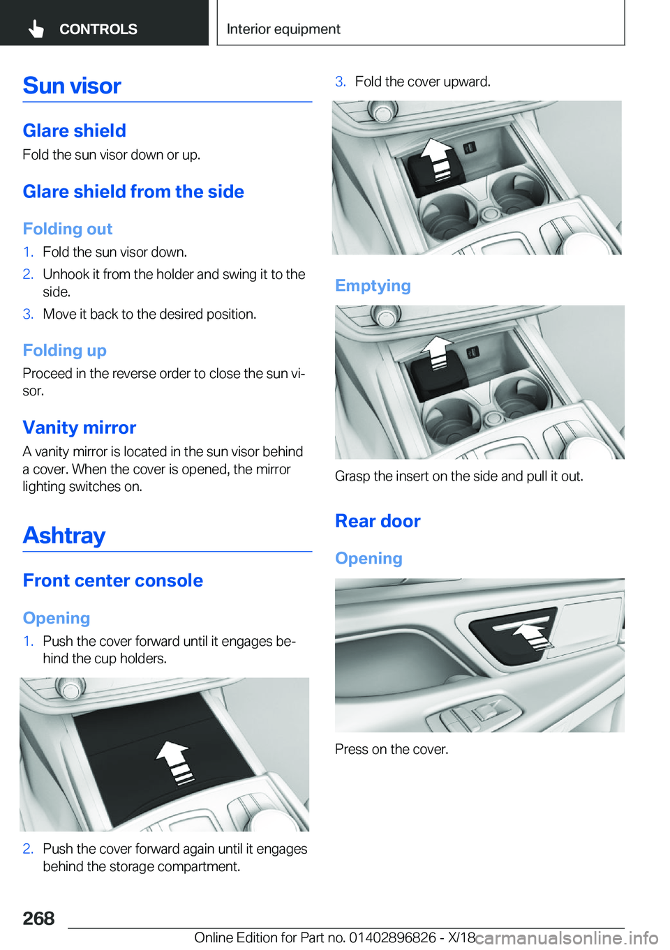 BMW 7 SERIES 2019  Owners Manual �S�u�n��v�i�s�o�r
�G�l�a�r�e��s�h�i�e�l�d�F�o�l�d��t�h�e��s�u�n��v�i�s�o�r��d�o�w�n��o�r��u�p�.
�G�l�a�r�e��s�h�i�e�l�d��f�r�o�m��t�h�e��s�i�d�e
�F�o�l�d�i�n�g��o�u�t
�1�.�F�o�l�d��t�h�e