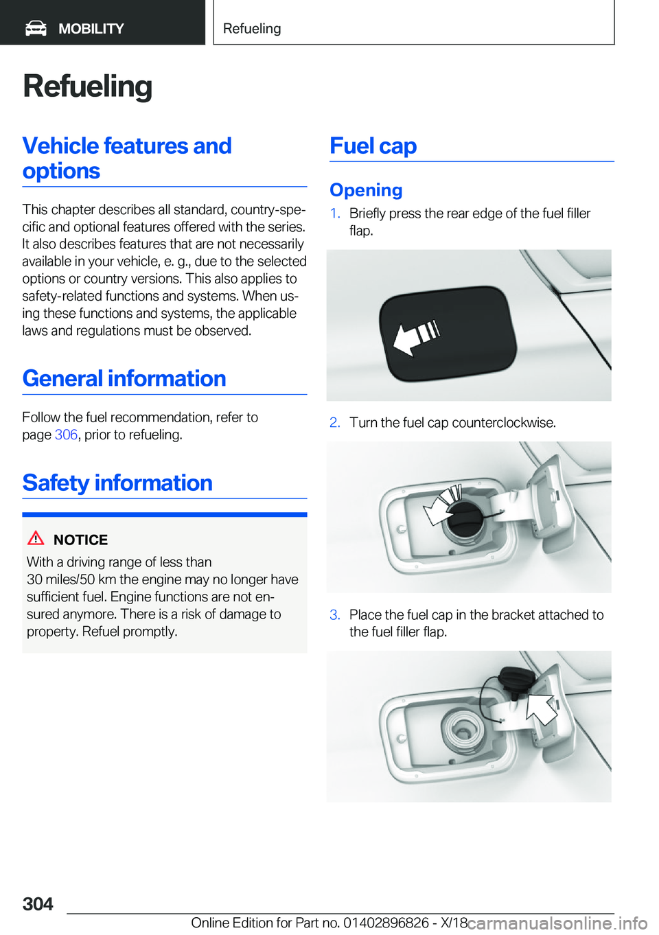 BMW 7 SERIES 2019  Owners Manual �R�e�f�u�e�l�i�n�g�V�e�h�i�c�l�e��f�e�a�t�u�r�e�s��a�n�d�o�p�t�i�o�n�s
�T�h�i�s��c�h�a�p�t�e�r��d�e�s�c�r�i�b�e�s��a�l�l��s�t�a�n�d�a�r�d�,��c�o�u�n�t�r�y�-�s�p�ej�c�i�f�i�c��a�n�d��o�p�t�i�