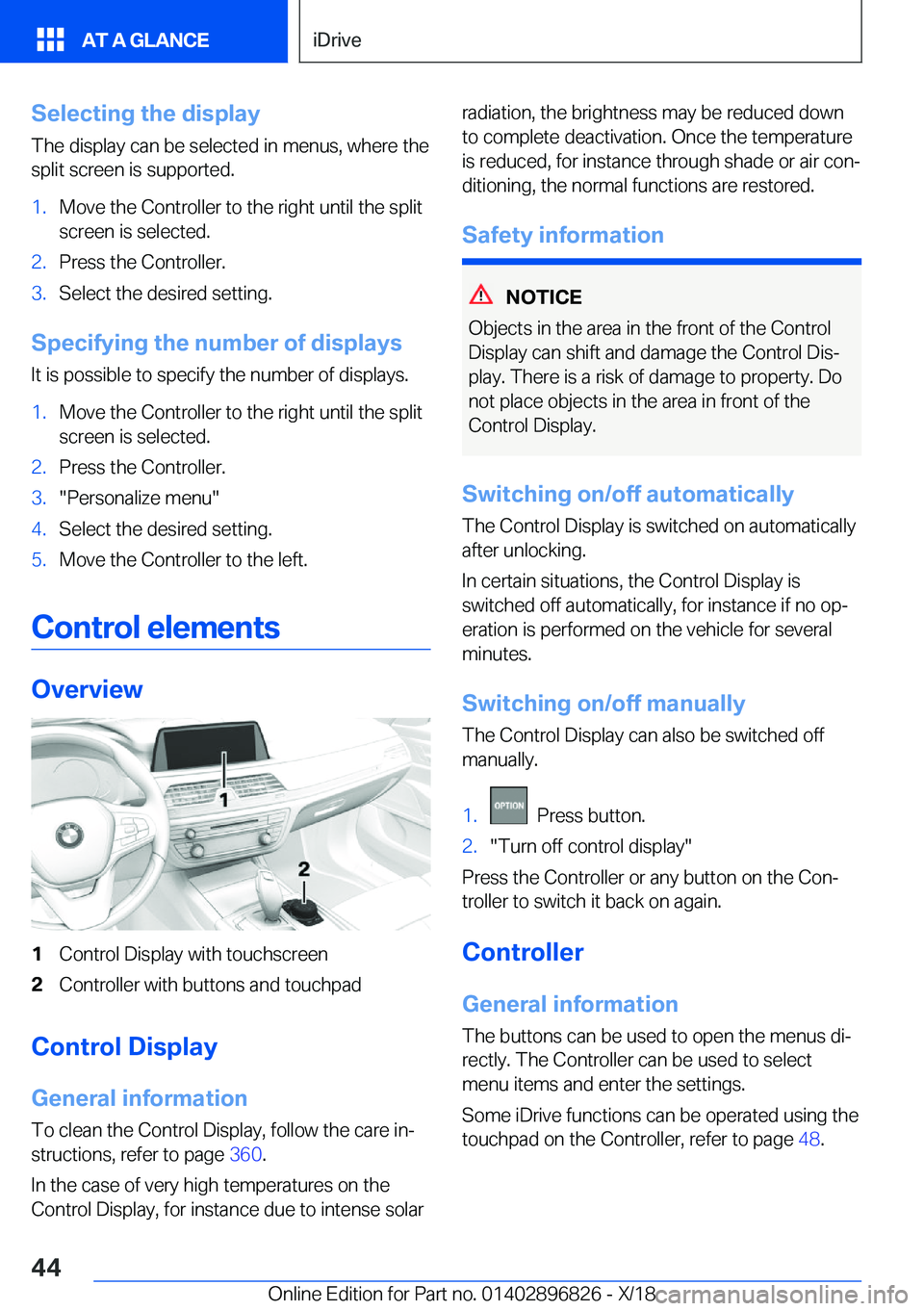 BMW 7 SERIES 2019 Service Manual �S�e�l�e�c�t�i�n�g��t�h�e��d�i�s�p�l�a�y�T�h�e��d�i�s�p�l�a�y��c�a�n��b�e��s�e�l�e�c�t�e�d��i�n��m�e�n�u�s�,��w�h�e�r�e��t�h�e
�s�p�l�i�t��s�c�r�e�e�n��i�s��s�u�p�p�o�r�t�e�d�.�1�.�M�o�v�