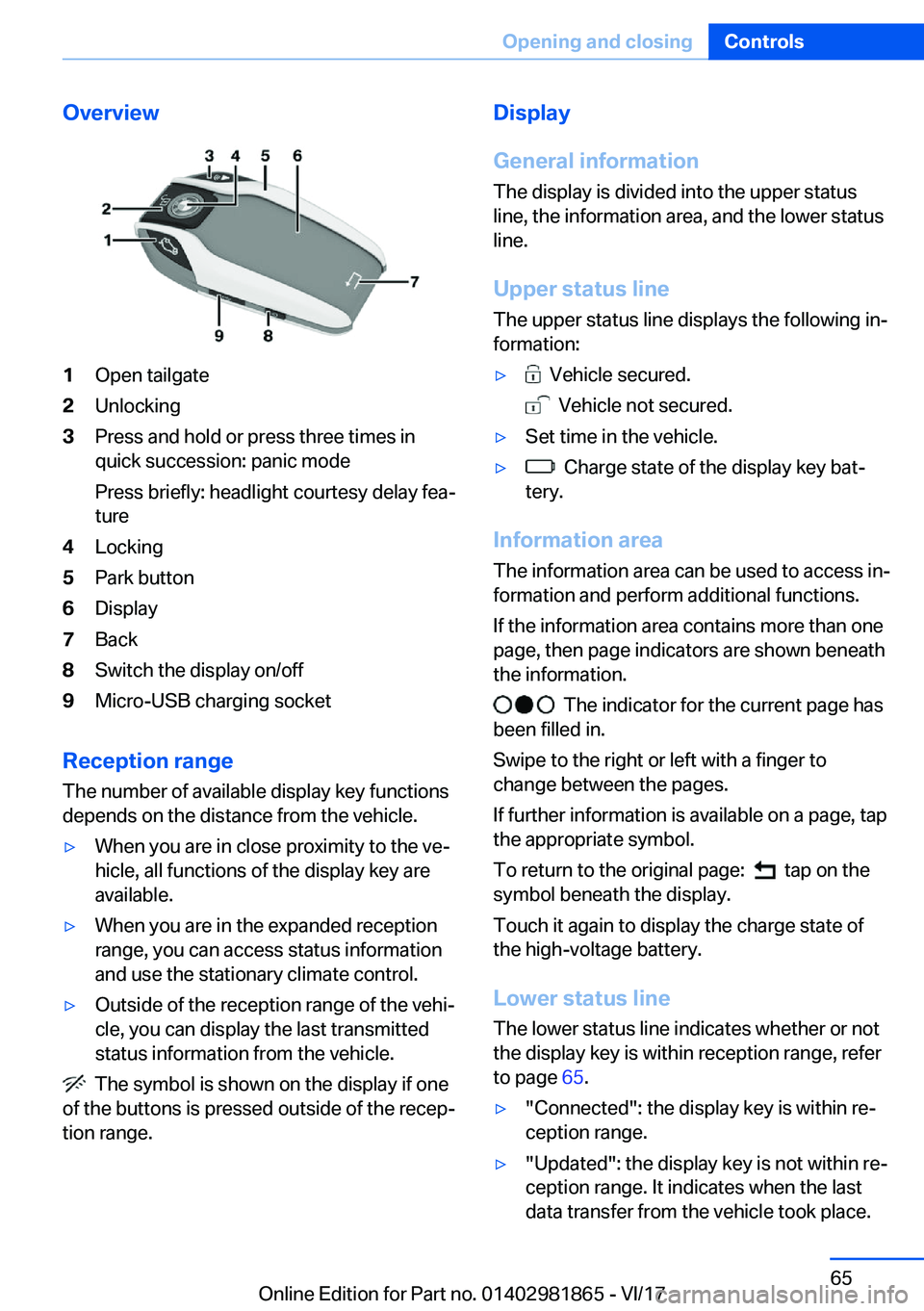 BMW 7 SERIES 2018 Repair Manual �O�v�e�r�v�i�e�w�1�O�p�e�n� �t�a�i�l�g�a�t�e�2�U�n�l�o�c�k�i�n�g�3�P�r�e�s�s� �a�n�d� �h�o�l�d� �o�r� �p�r�e�s�s� �t�h�r�e�e� �t�i�m�e�s� �i�n�q�u�i�c�k� �s�u�c�c�e�s�s�i�o�n�:� �p�a�n�i�c� �m�o�d�e
�